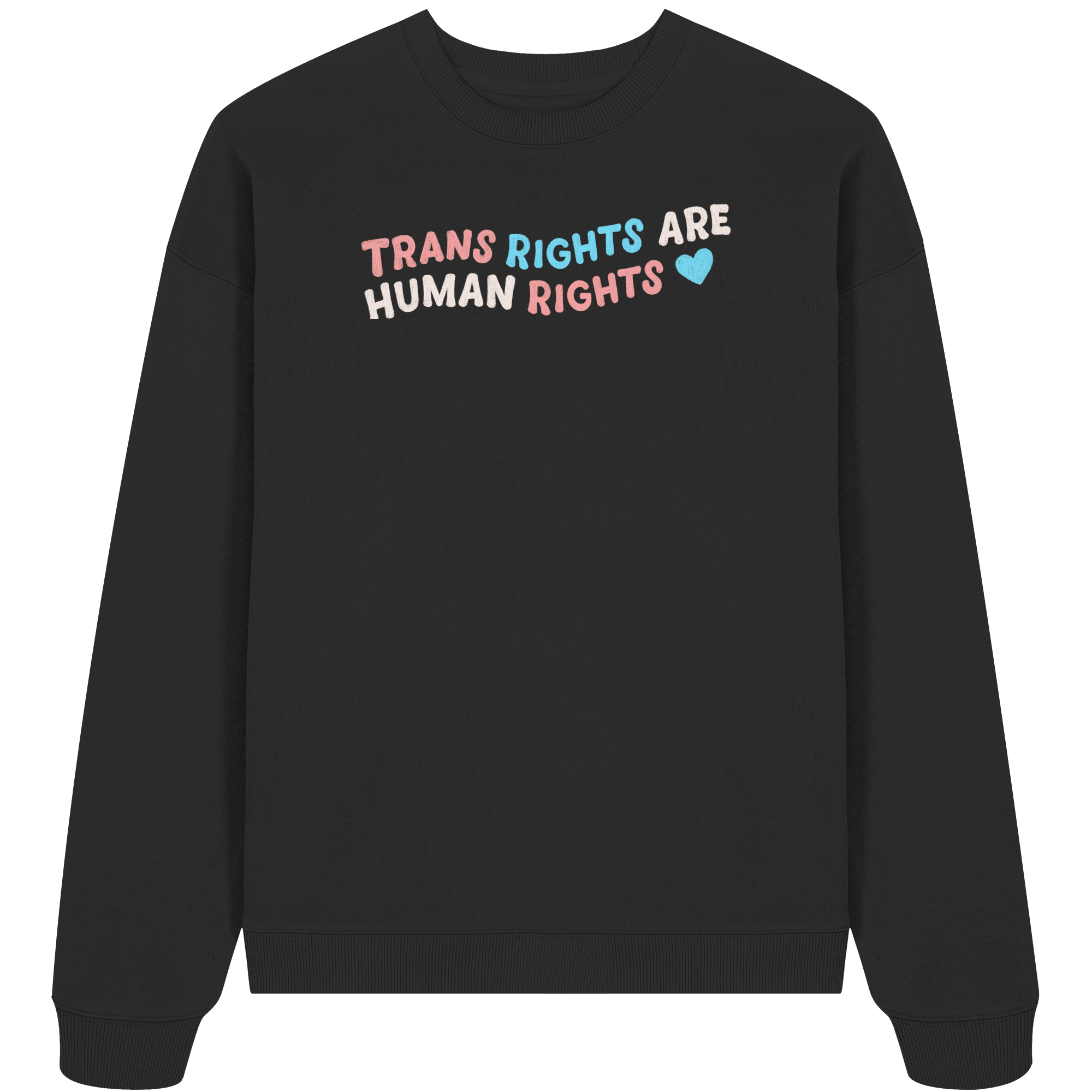 Trans Rights are Human Rights "Pastel Power Edition" - Organic Oversize Sweatshirt