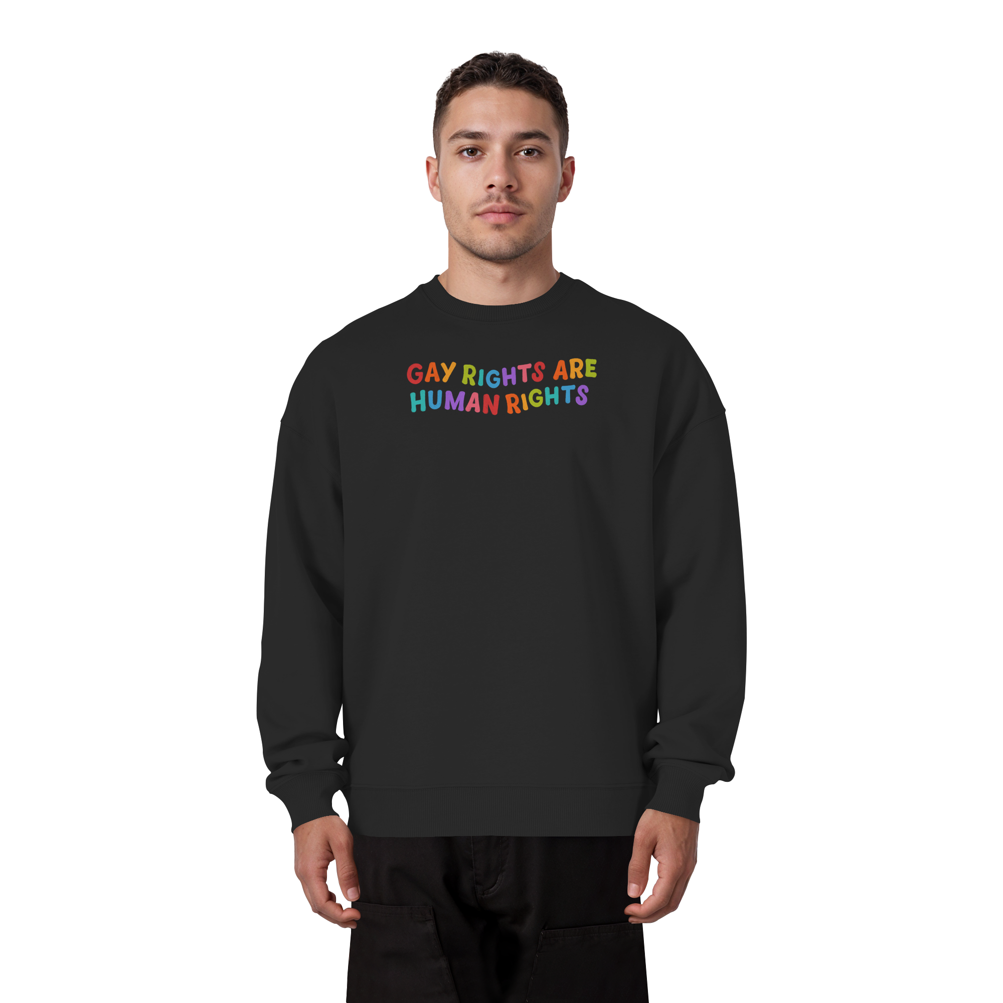 Gay Rights Are Human Rights - Organic Oversize Sweatshirt