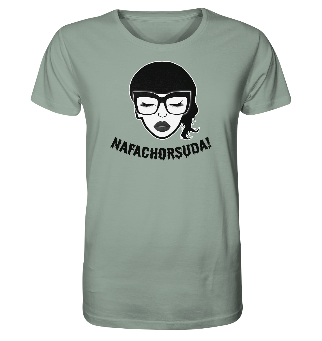 Nafachorsuda! Schwarze Schrift - Unisex Shirt