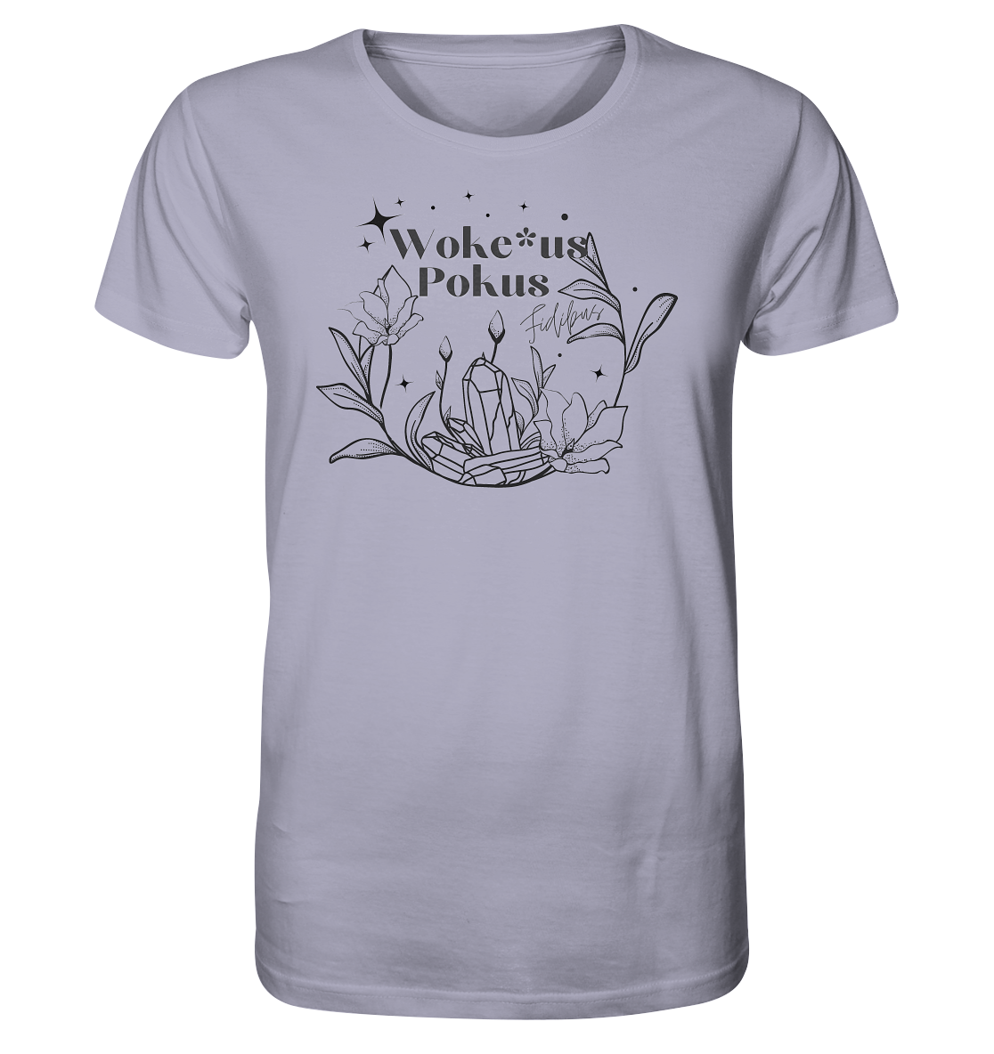 Woke*us Pokus (schwarze Schrift) - Organic Shirt