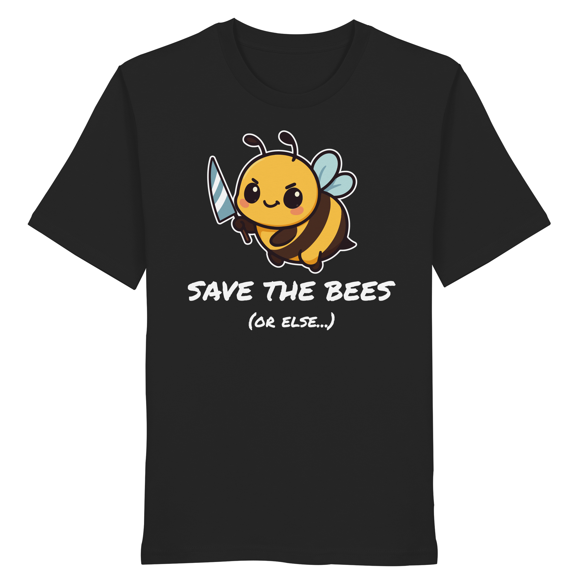 Save The Bees (or else...) - Organic Shirt