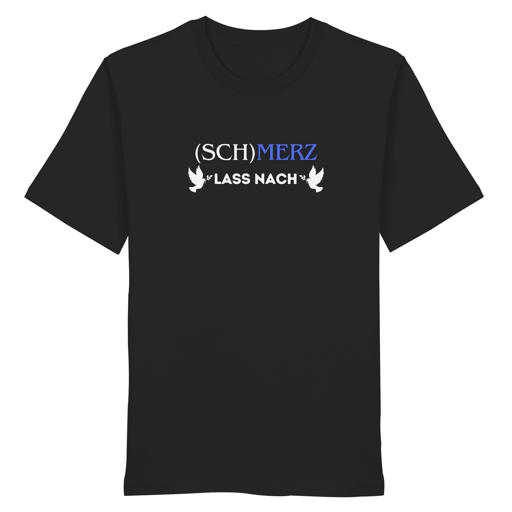 (Sch)merz lass nach - Organic Shirt