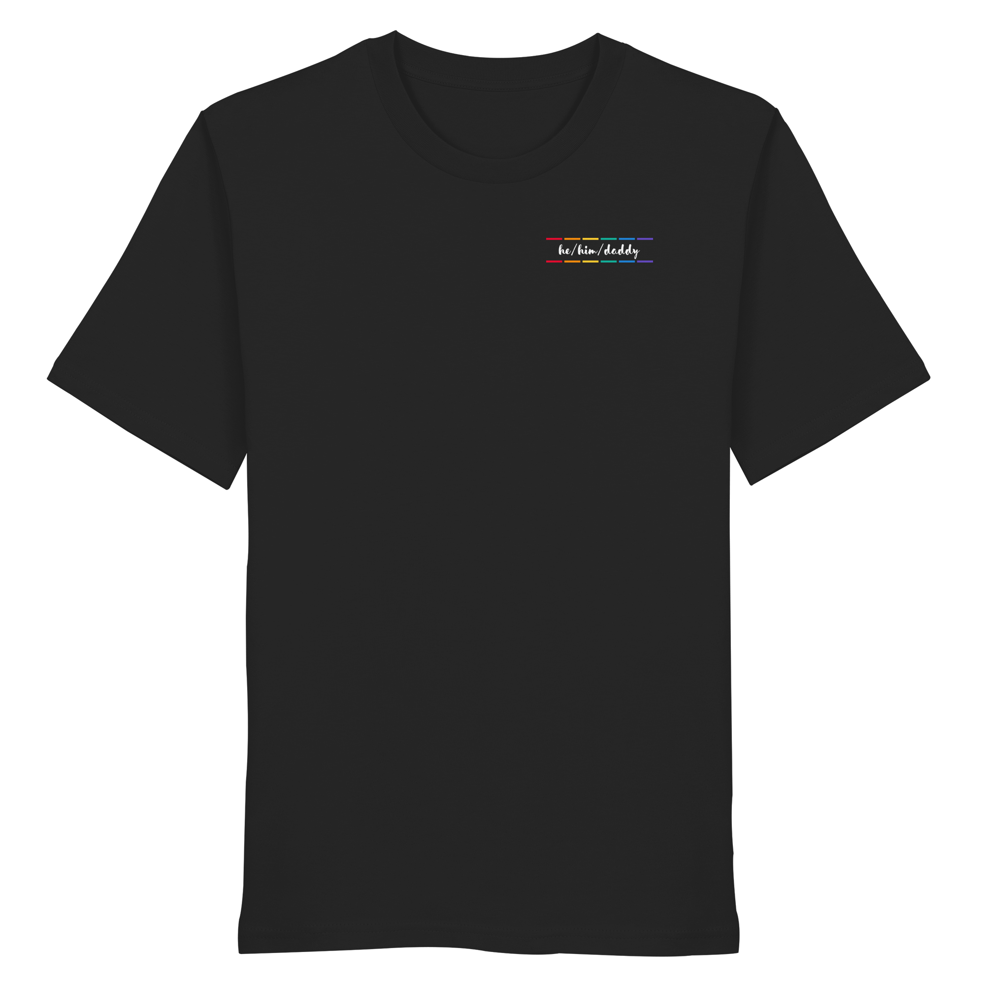 he/him/daddy "Pride Stripes Edition" - Organic Shirt