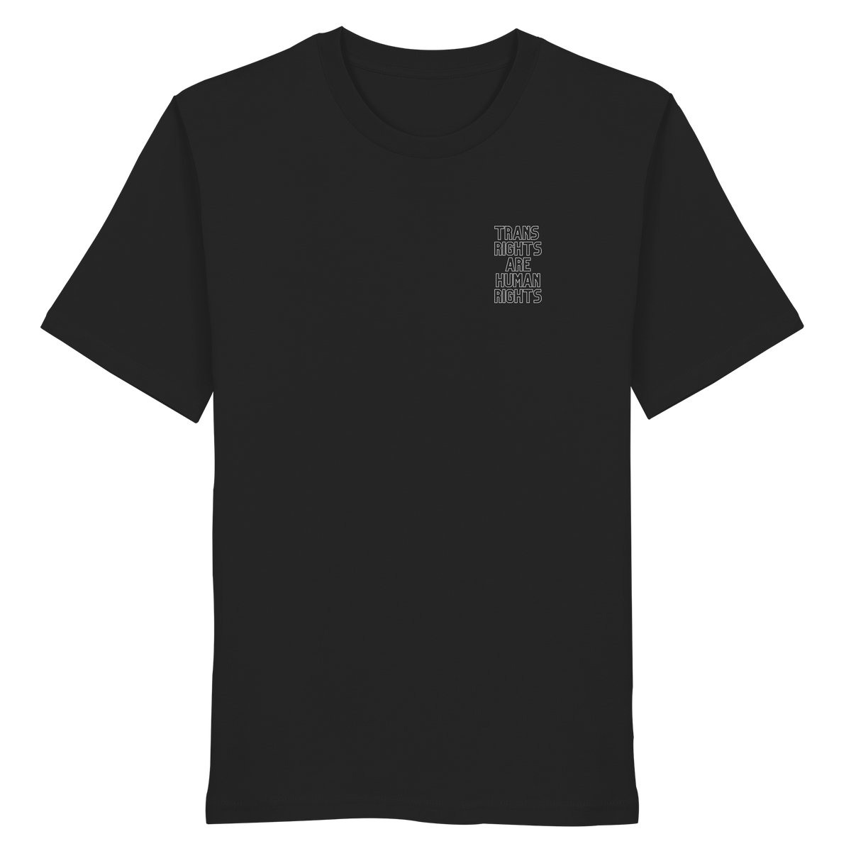 Trans Rights are Human Rights "Statement Edition" Stick - Organic Shirt