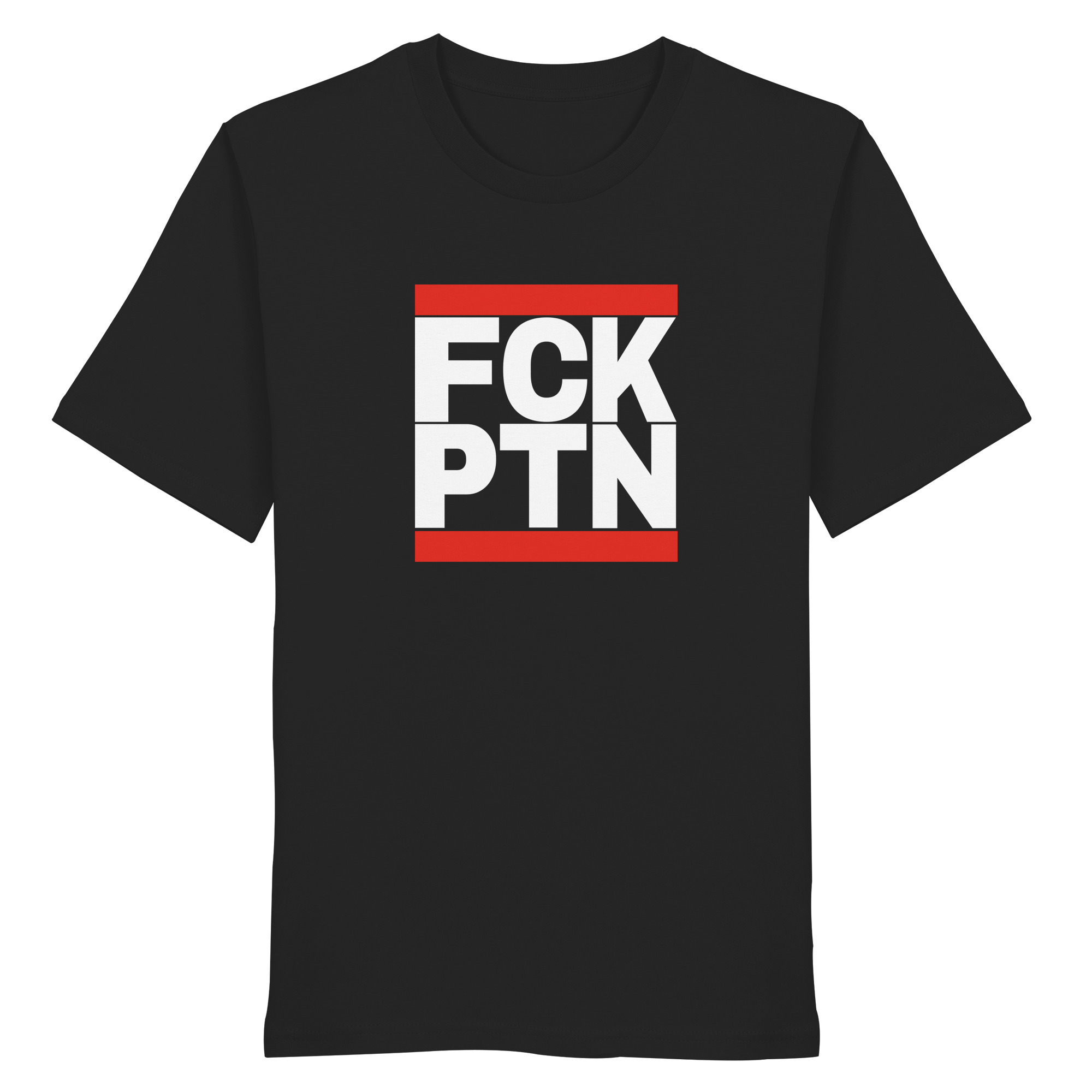 FCK PTN (weiße Schrift) - Organic Shirt