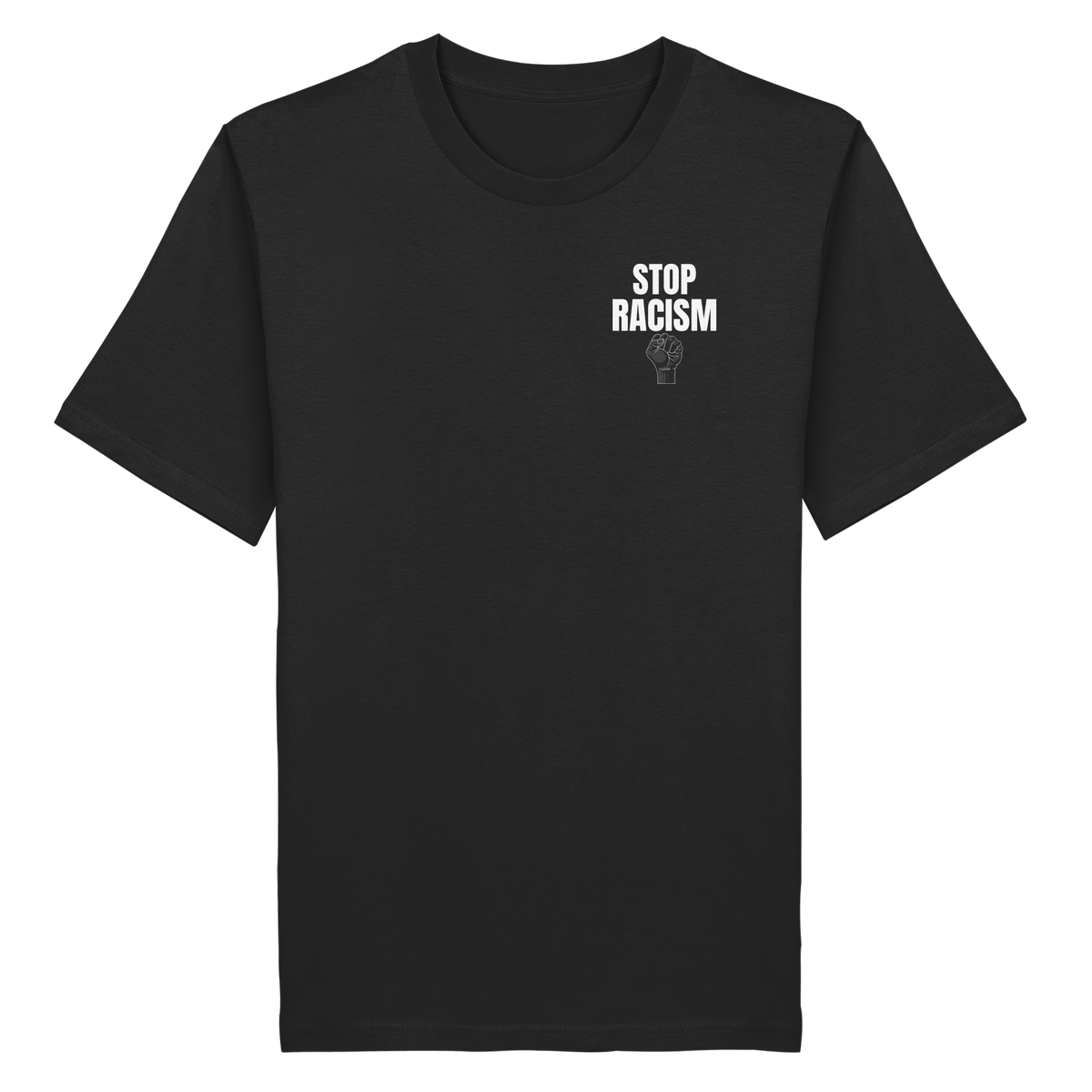 Stop Racism "Raised Fist Edition" - Organic Shirt