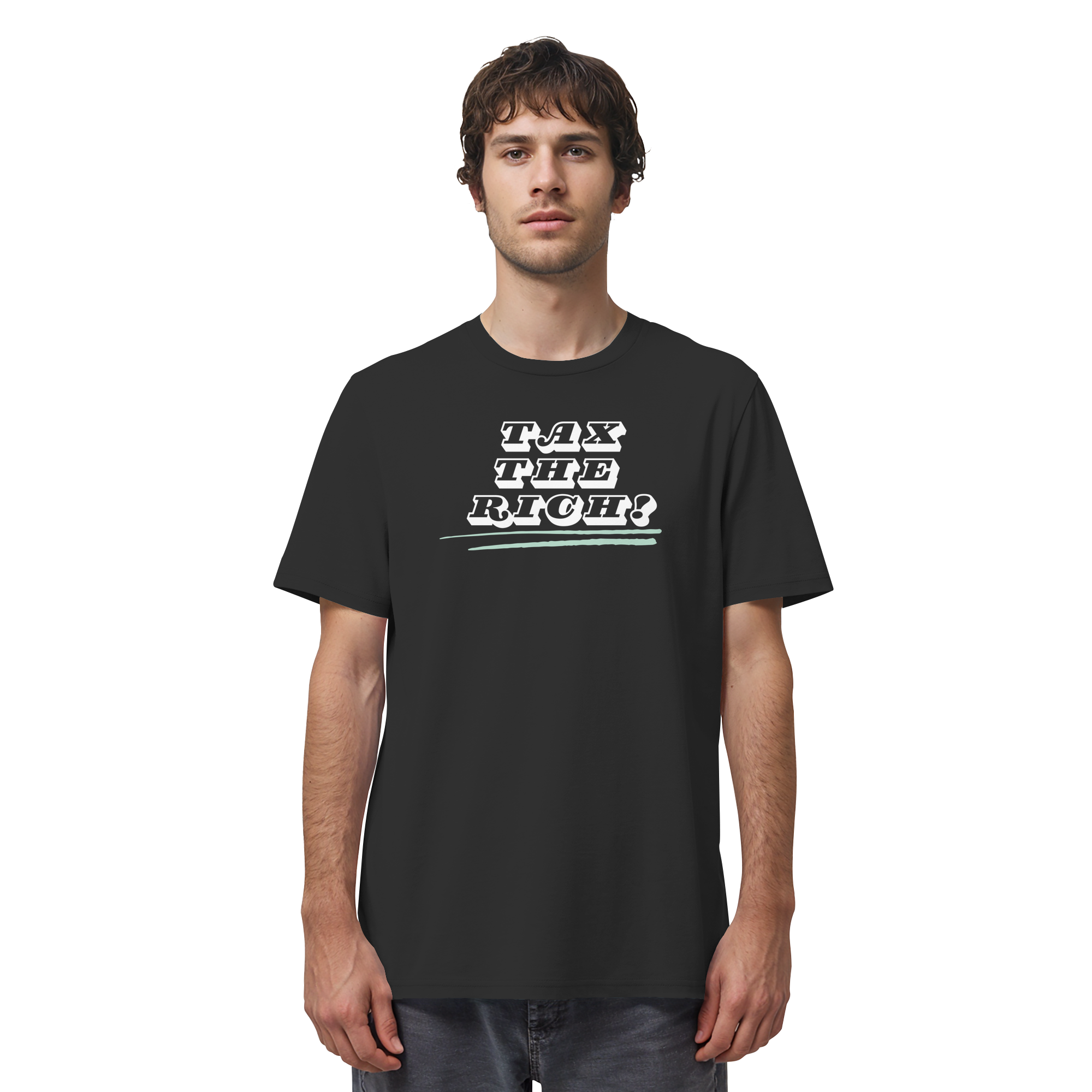 Tax The Rich "Underlined Edition" - Organic Shirt