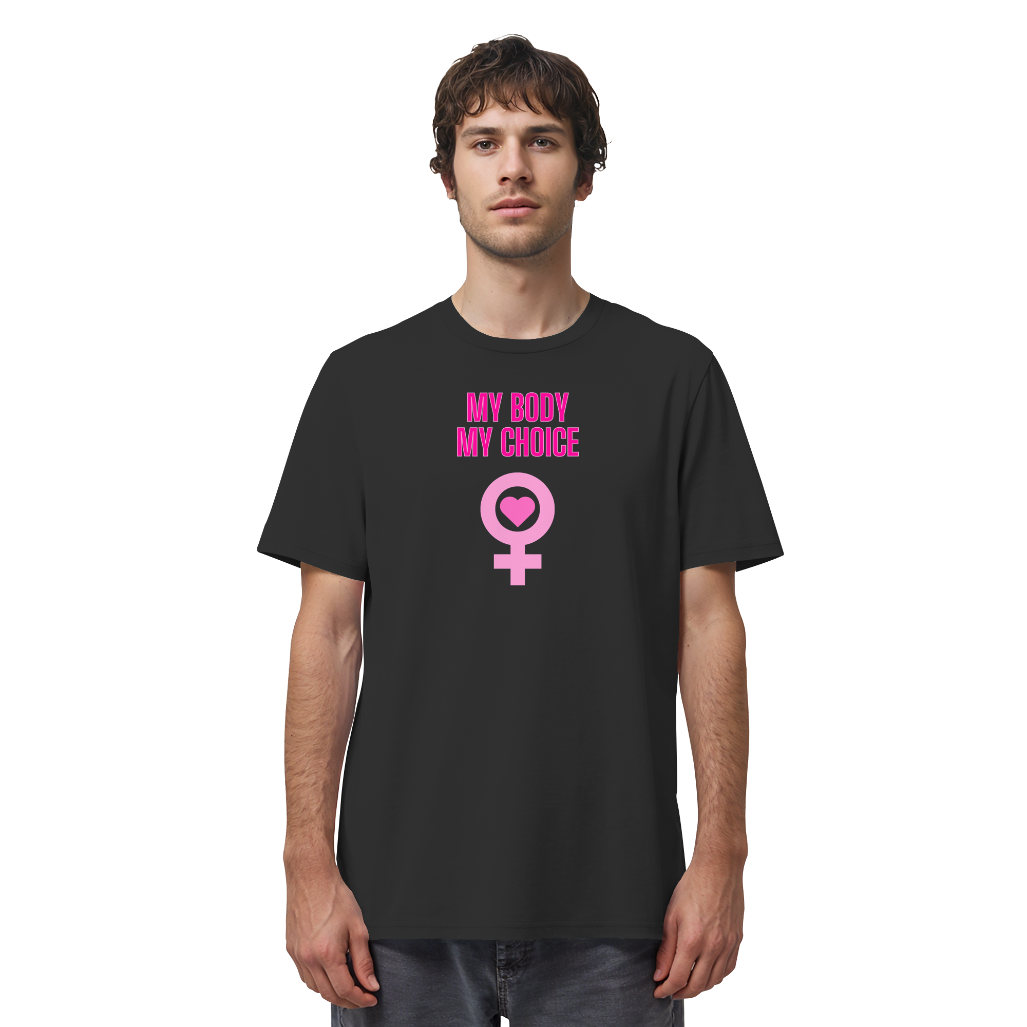 My Body My Choice "Pink Power Edition" - Organic Shirt