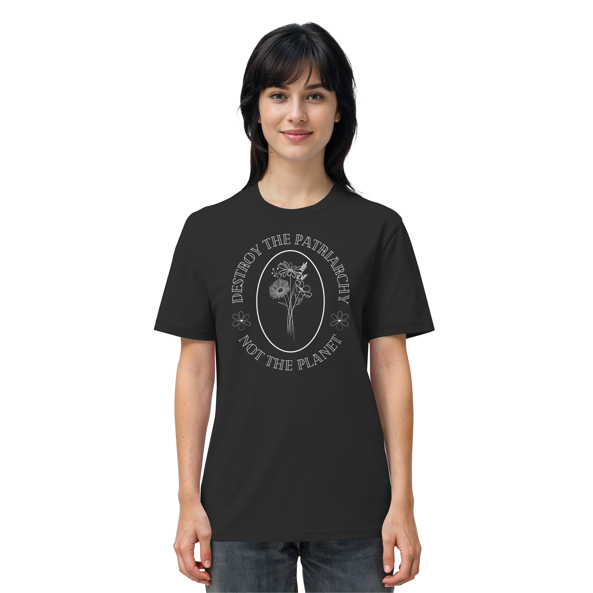 Destroy the Patriarchy Not the Planet - Organic Shirt