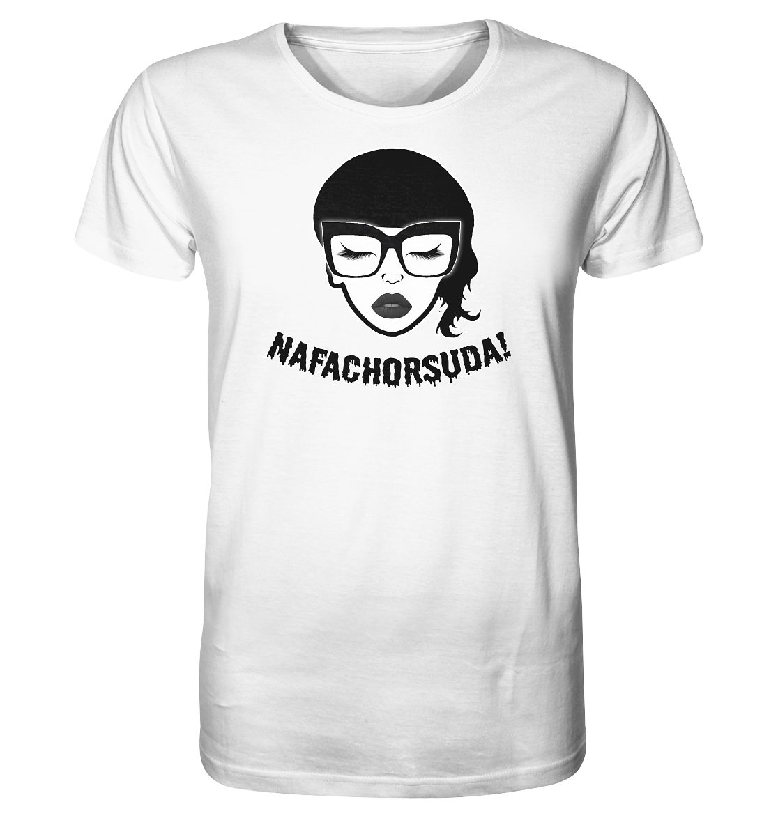 Nafachorsuda! Schwarze Schrift - Unisex Shirt