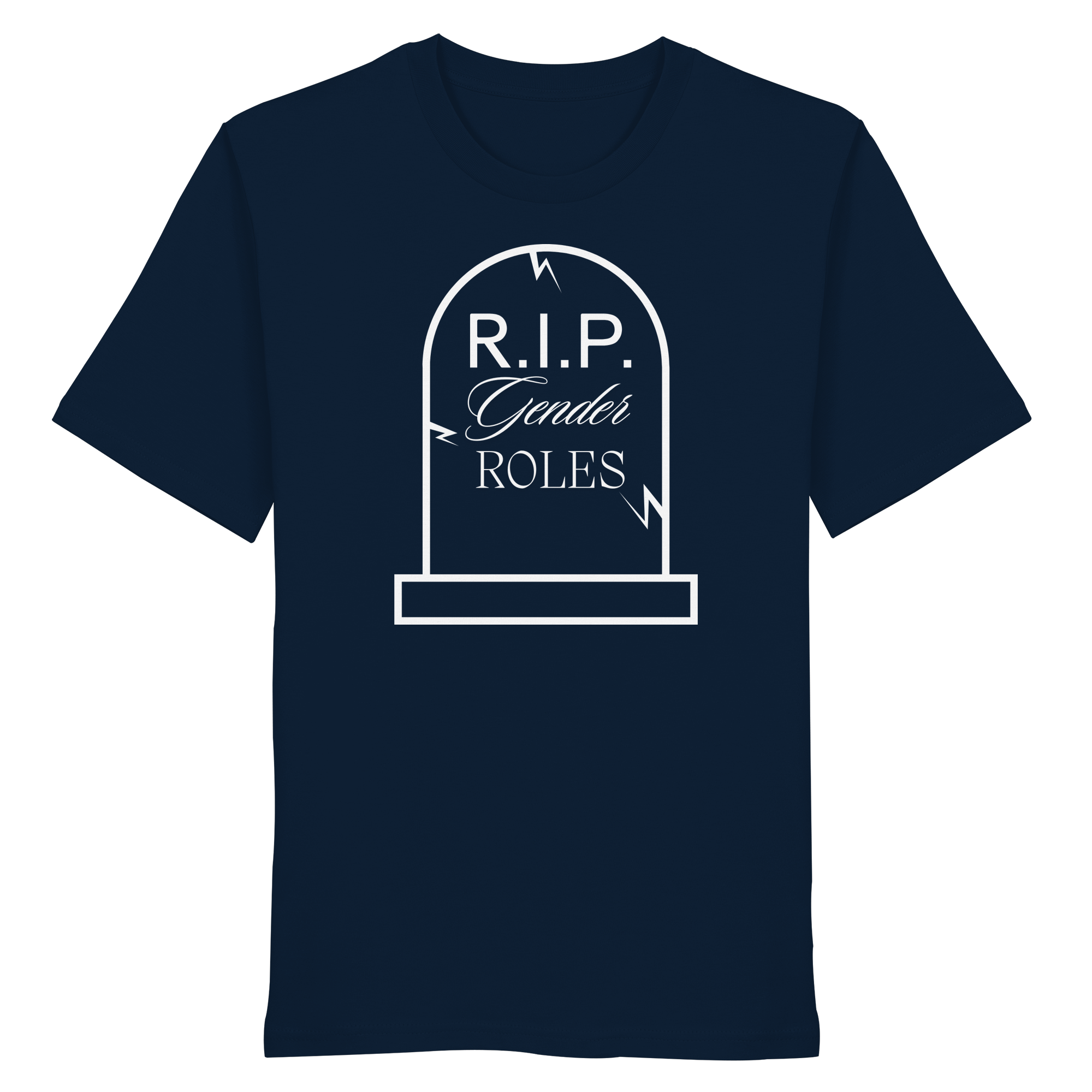 RIP Gender Roles - Organic Shirt