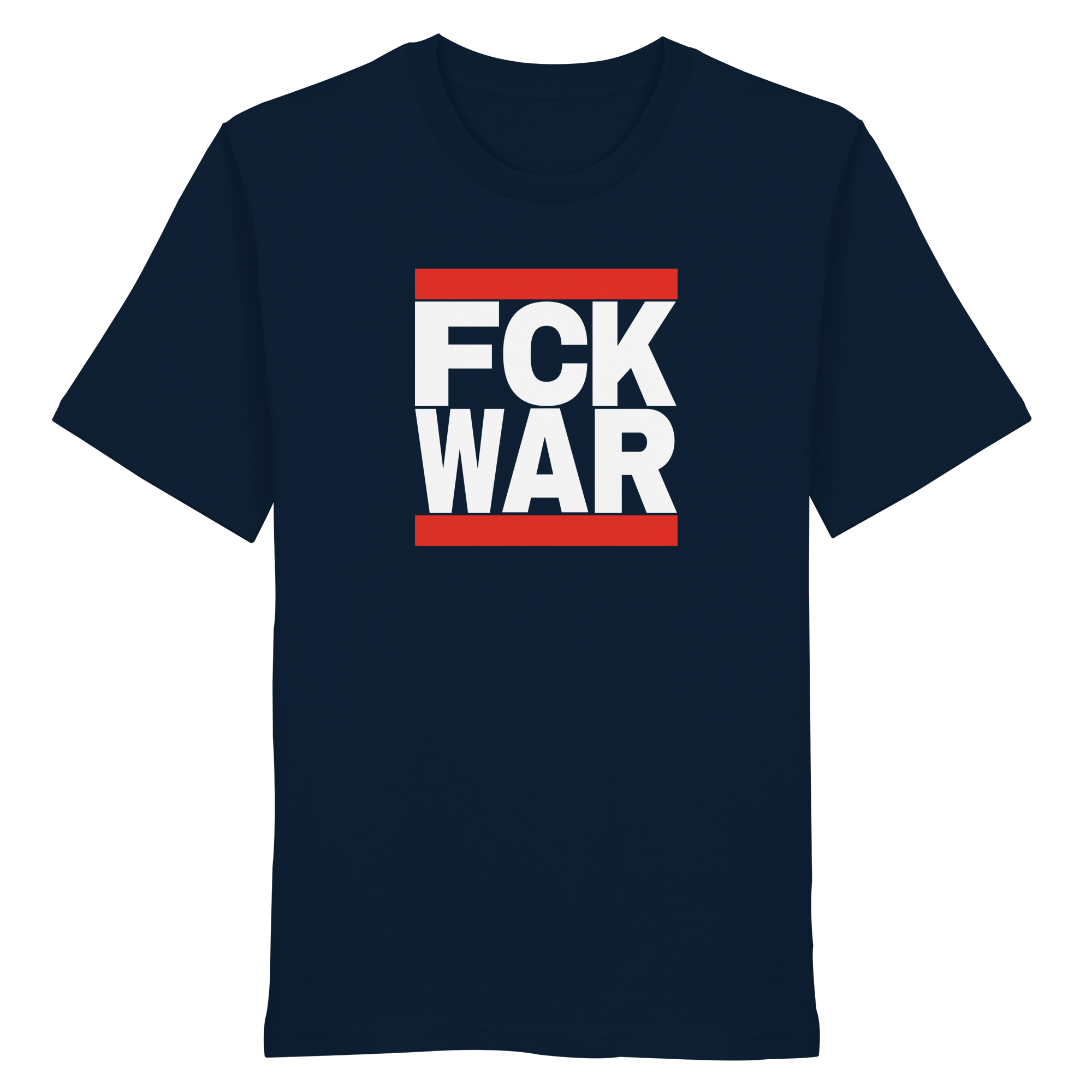 FCK WAR (weiße Schrift) - Organic Shirt