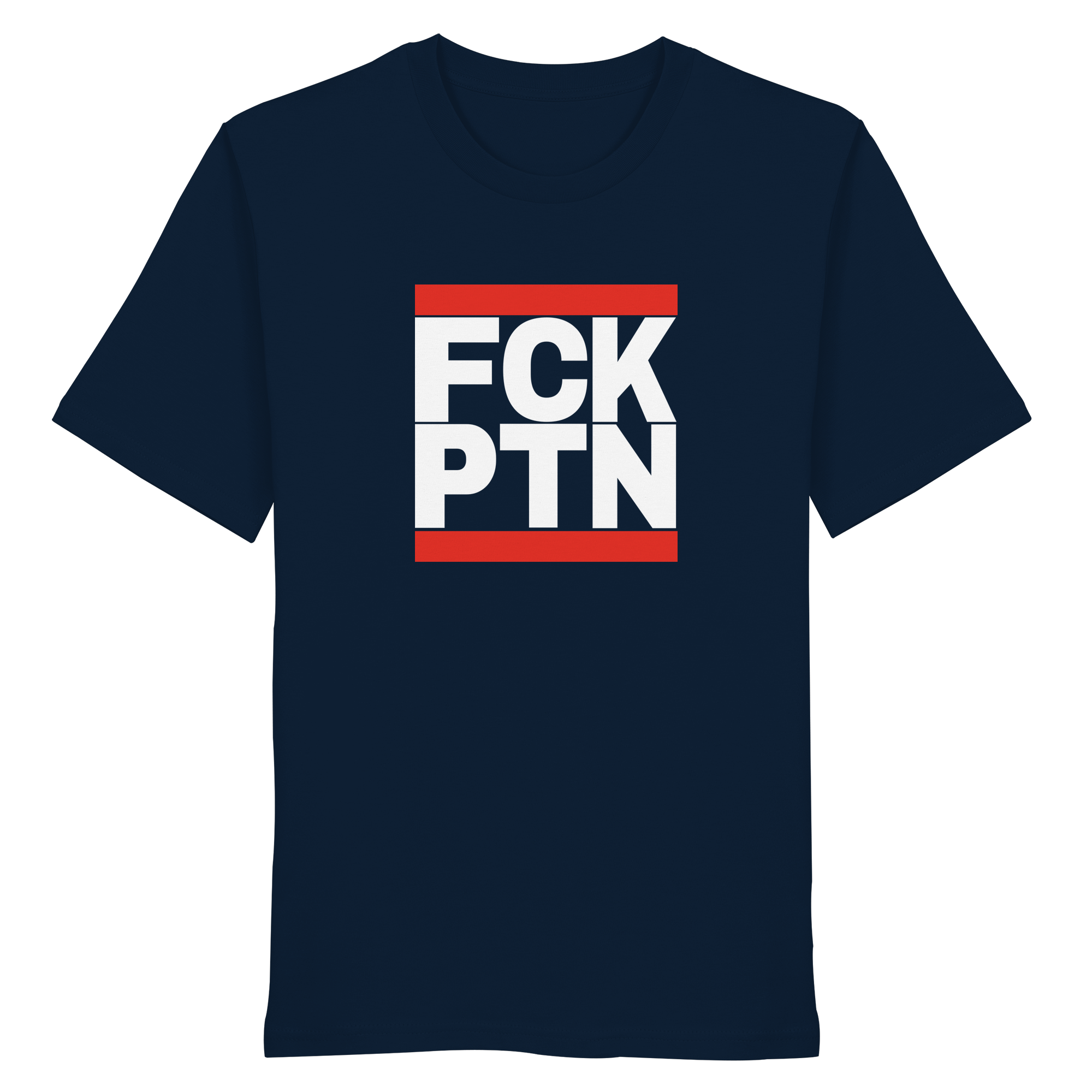 FCK PTN (weiße Schrift) - Organic Shirt