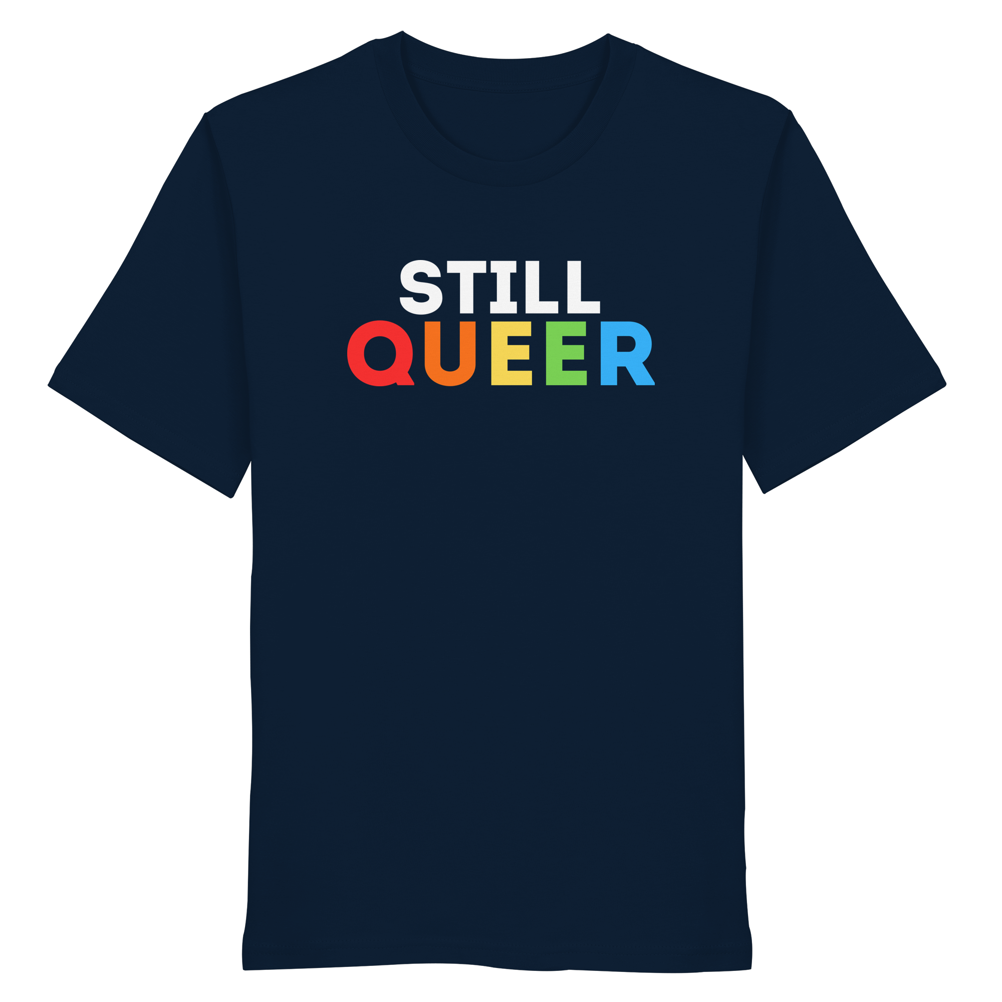 Still Queer - Organic Shirt