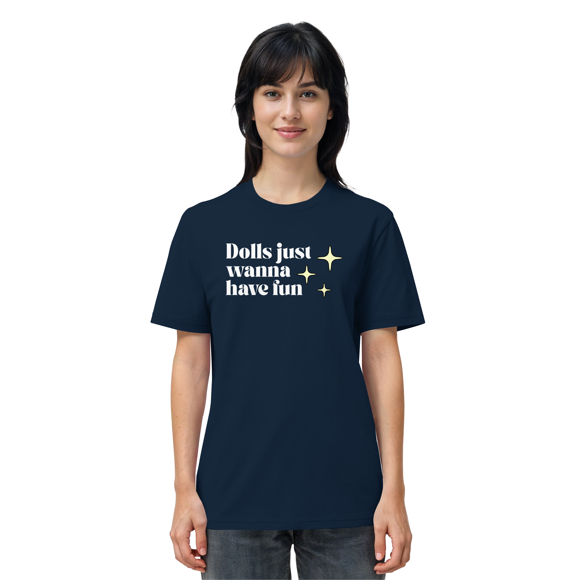 Dolls Just Wanna Have Fun - Organic Shirt