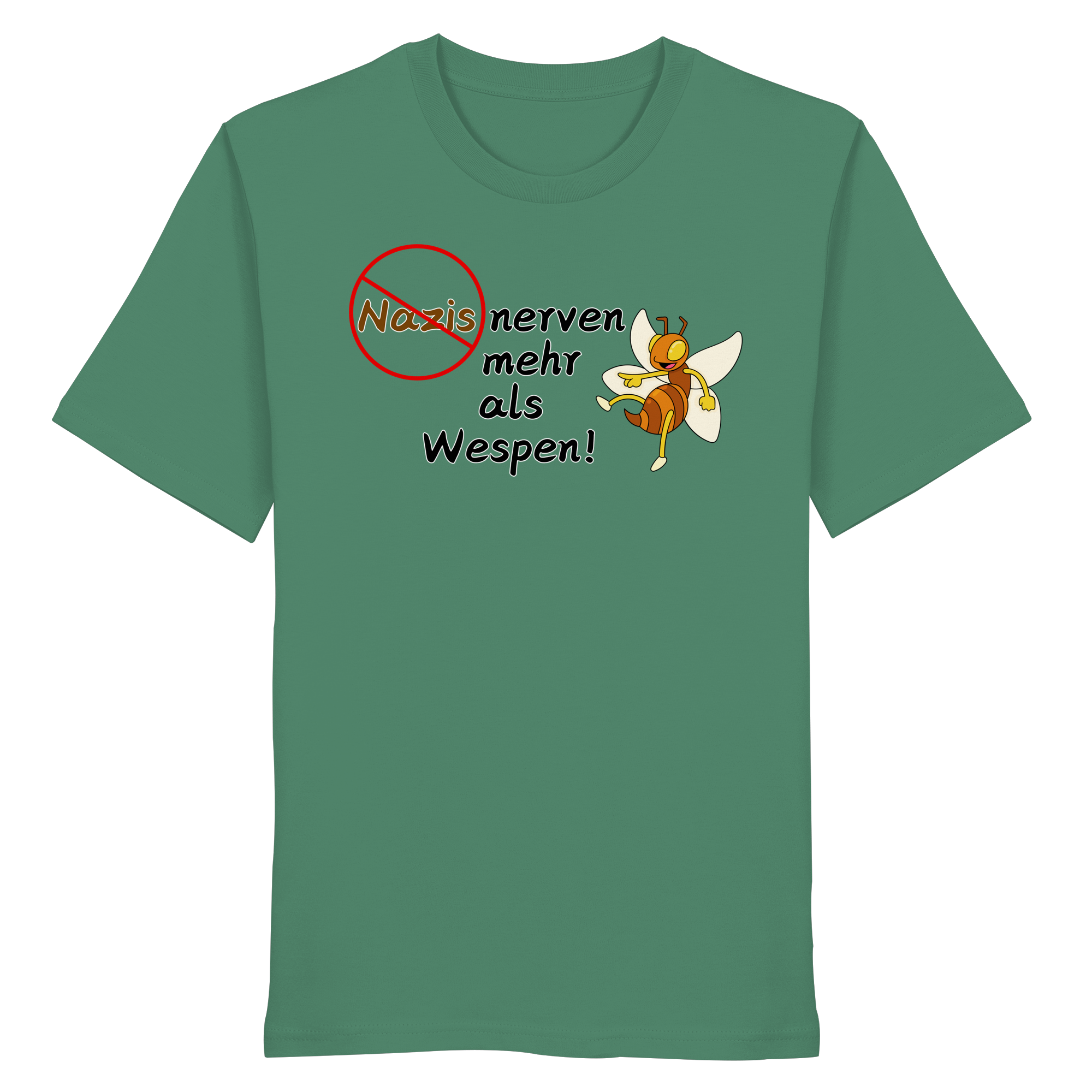 Nazis nerven mehr als Wespen - Organic Shirt