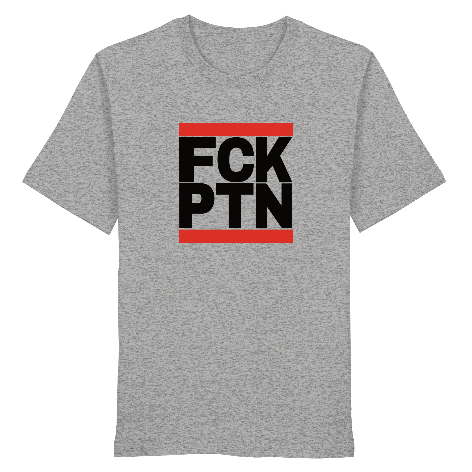FCK PTN (schwarze Schrift) - Organic Shirt