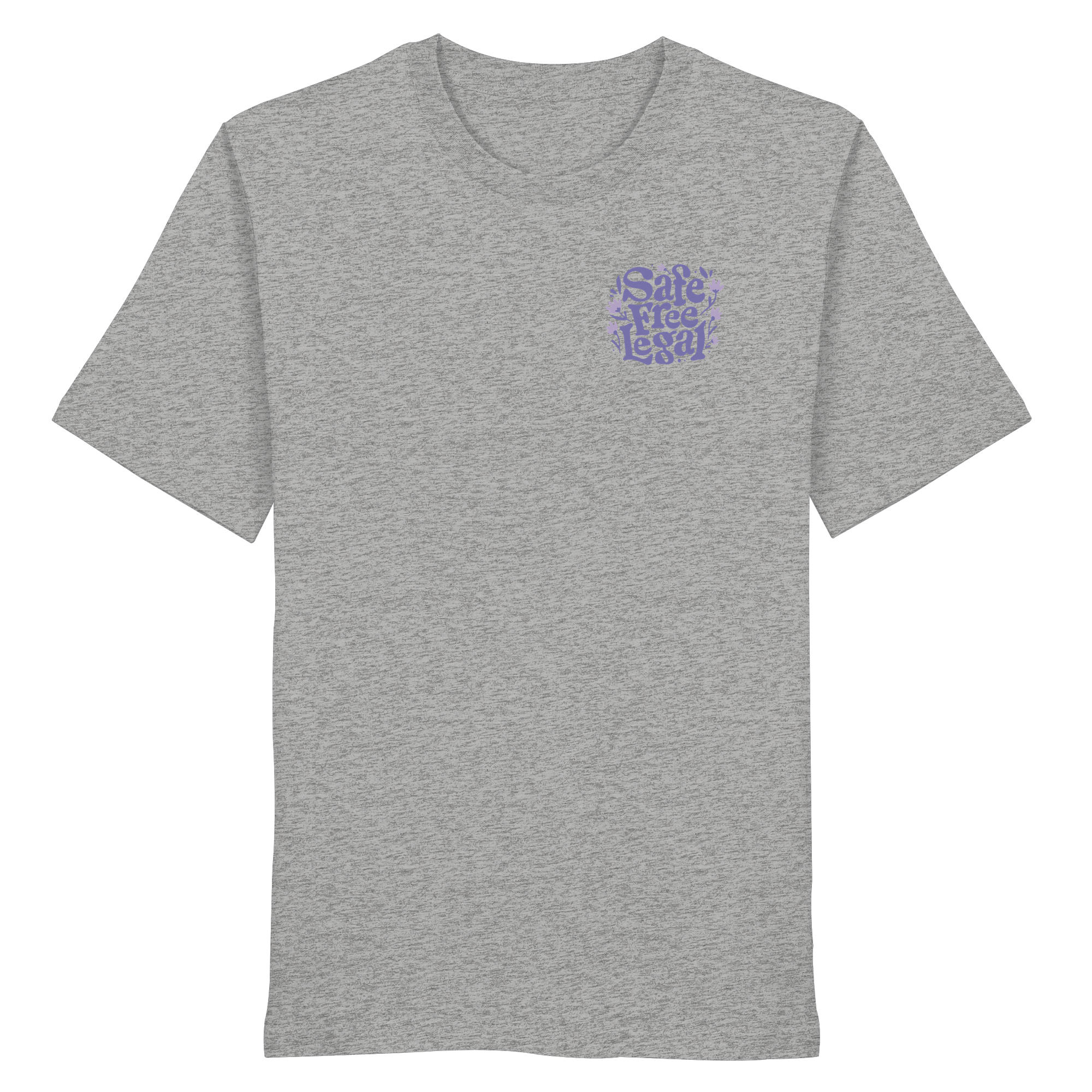 Safe Free Legal "Blumen Edition" - Organic Shirt