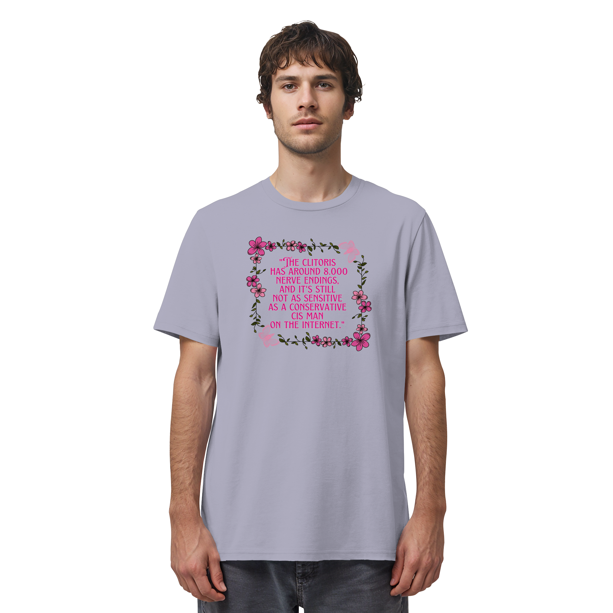 The Clitoris has around 8.000 Nerve Endings - Organic Shirt