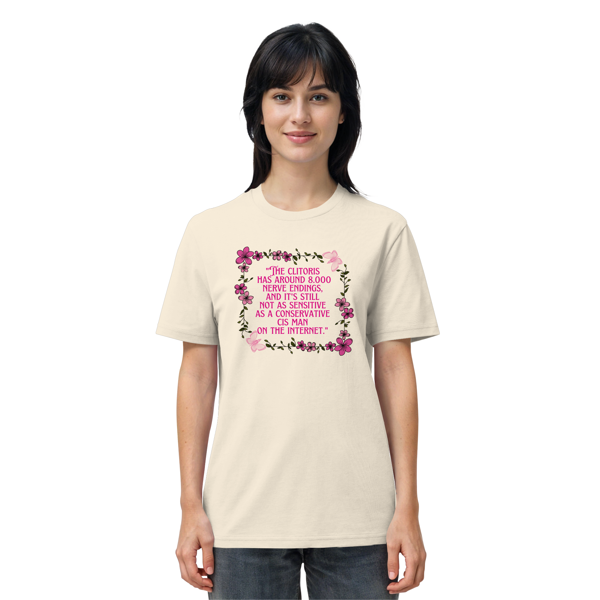 The Clitoris has around 8.000 Nerve Endings - Organic Shirt