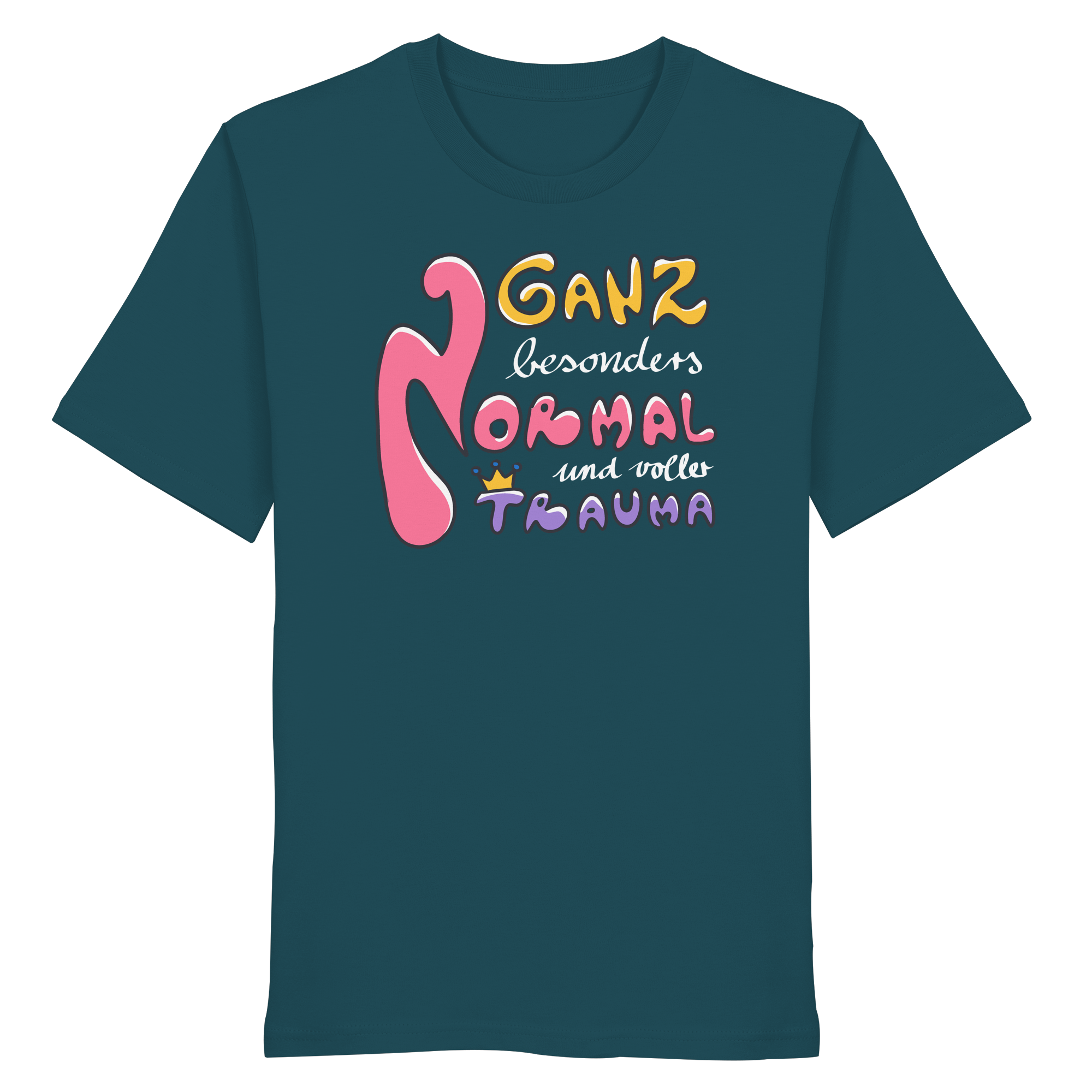 Ganz besonders Normal und voller Trauma "Bunte Edition" - Organic Shirt
