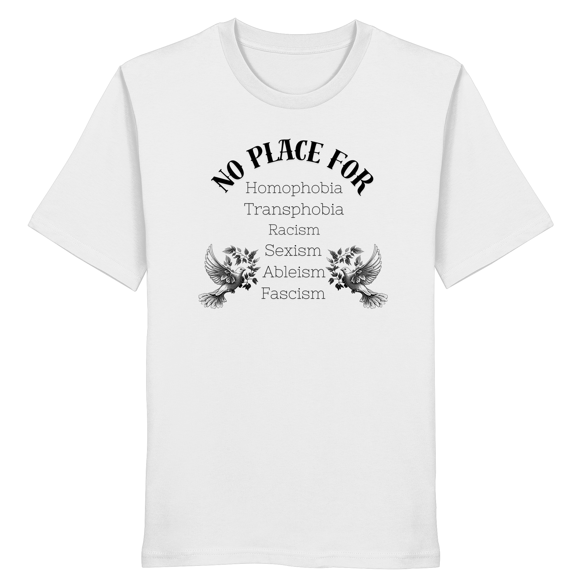 No Place For (schwarze Schrift) - Organic Shirt