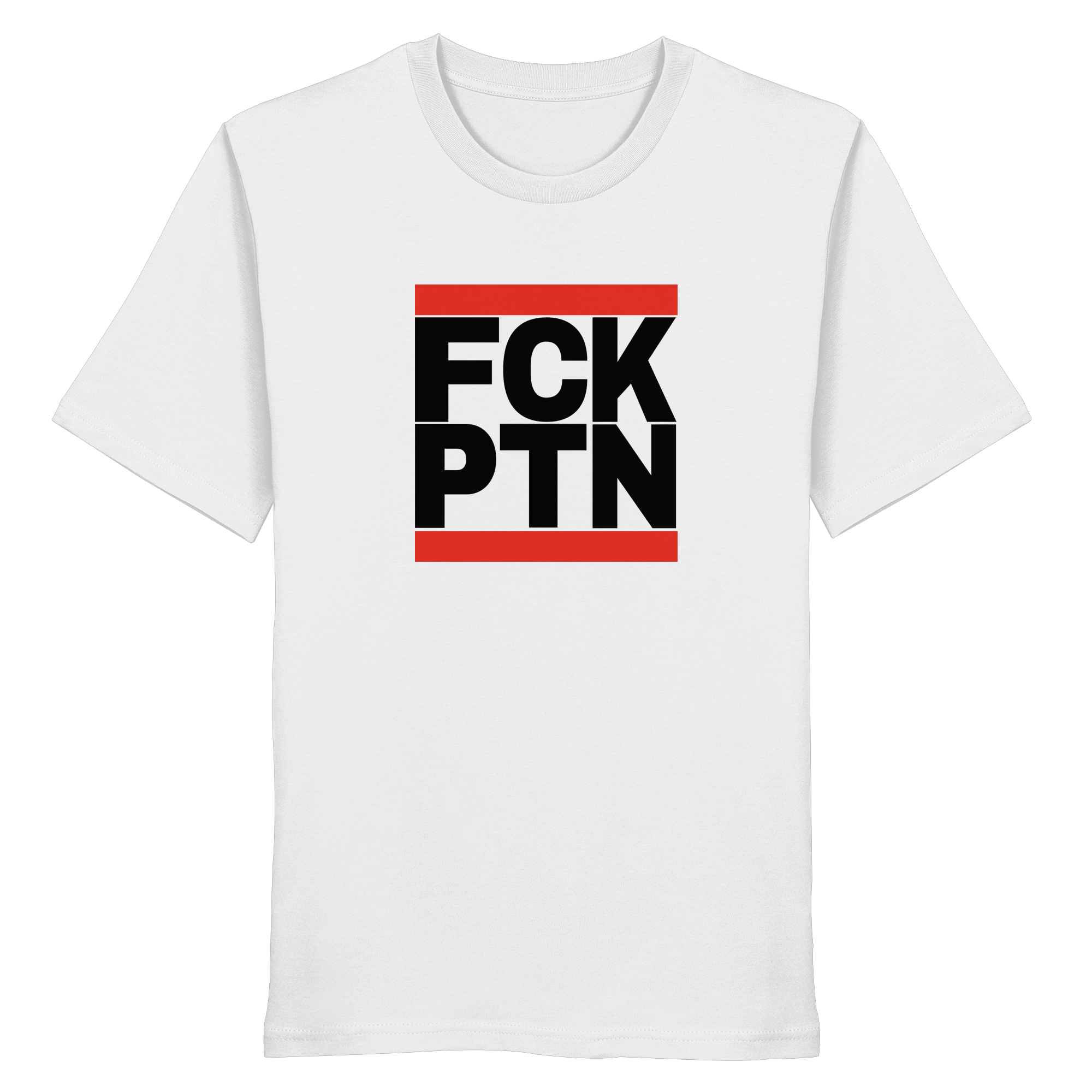 FCK PTN (schwarze Schrift) - Organic Shirt