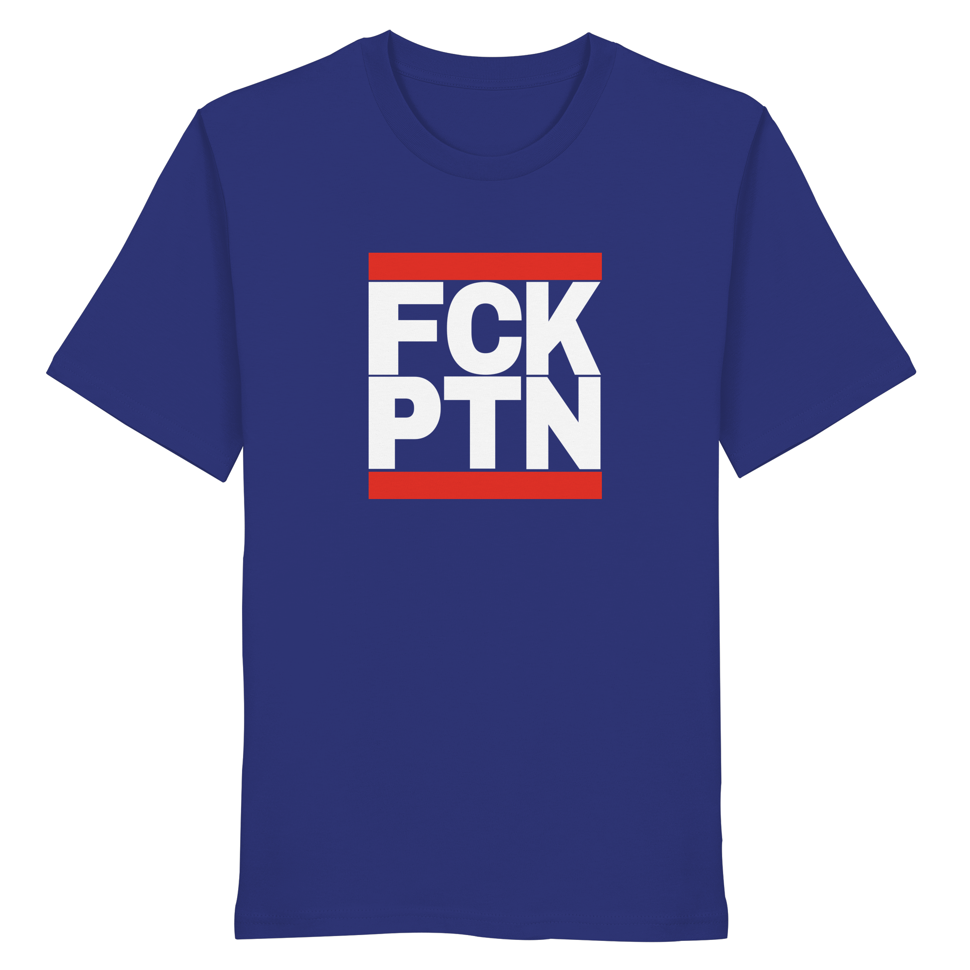 FCK PTN (weiße Schrift) - Organic Shirt