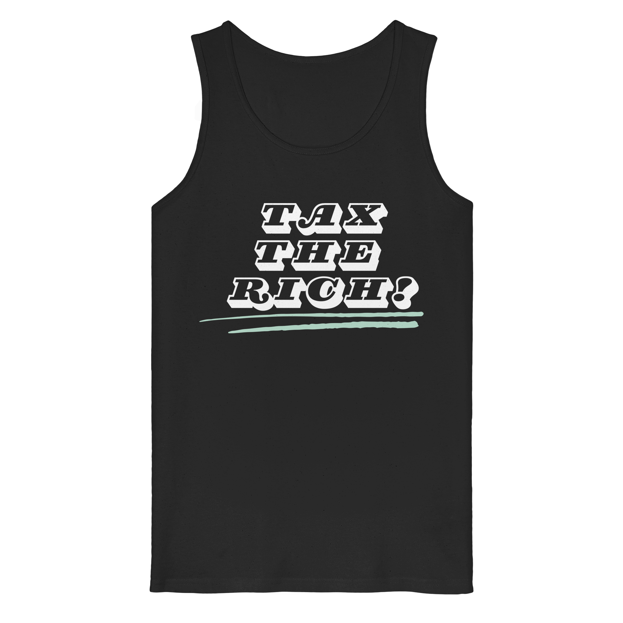 Tax The Rich "Underlined Edition" - Organic Tank Top