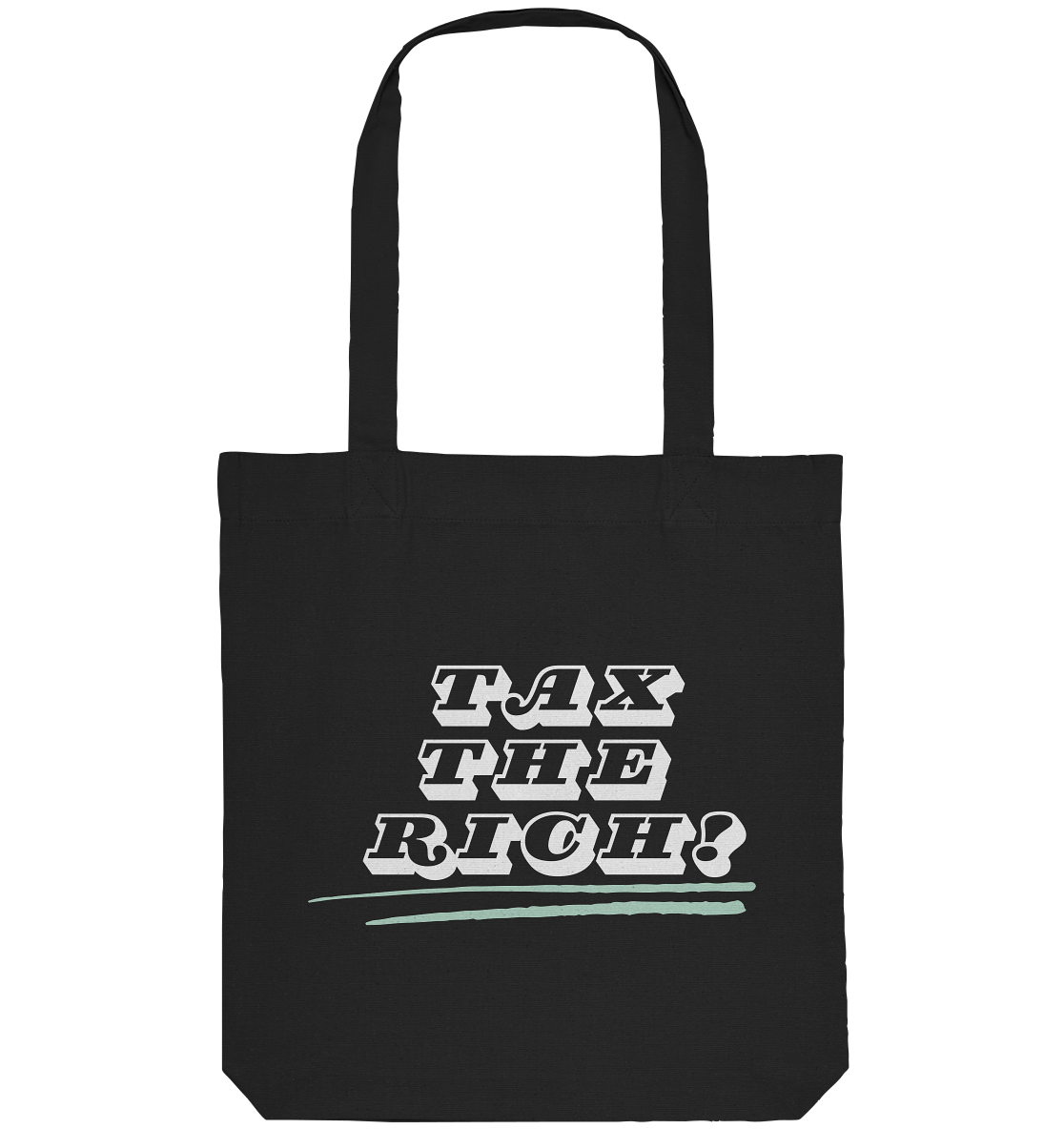 Tax The Rich "Underlined Edition" - Organic Tote-Bag