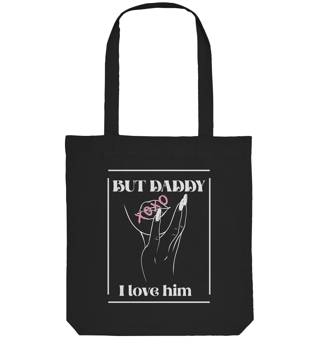 But Daddy I Love Him (dunkel) - Organic Tote-Bag