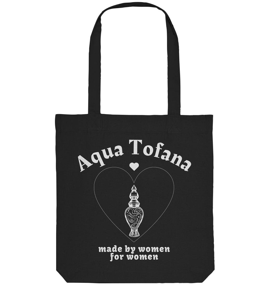 Aqua Tofana: Made By Women For Women - Organic Tote-Bag