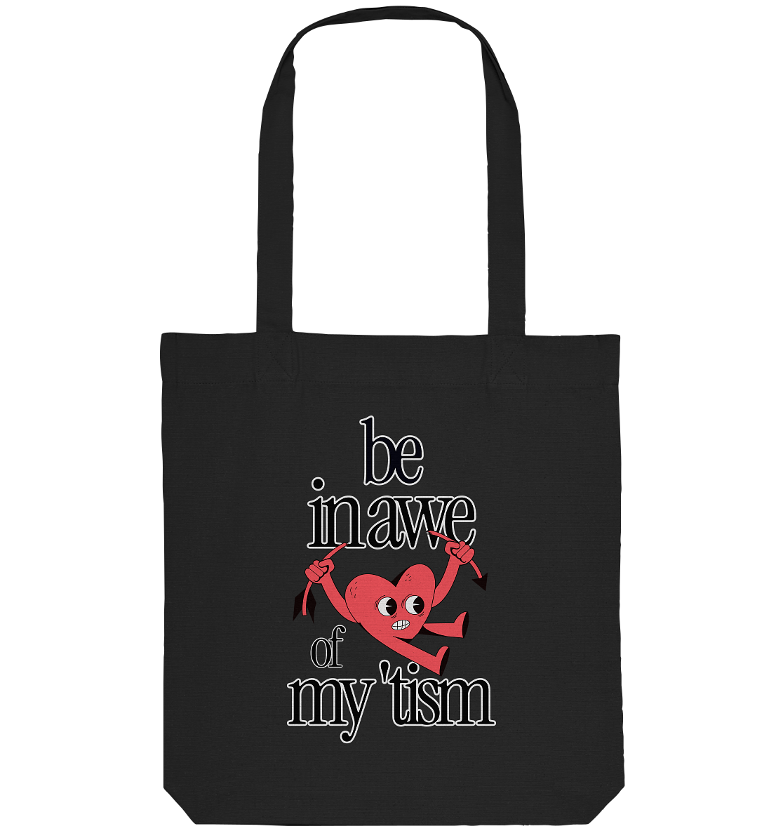 Be in Awe of my 'tism - Organic Tote-Bag