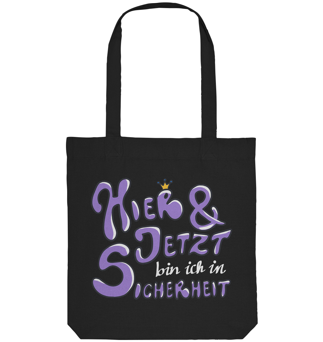 Hier und jetzt bin ich in Sicherheit "Lila Edition" - Organic Tote-Bag