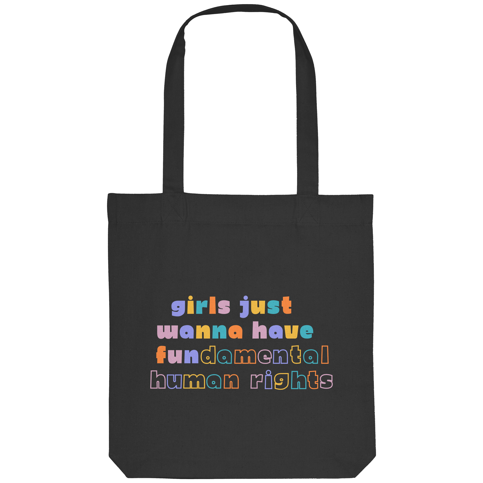 Girls just wanna have fundamental Human Rights - Organic Tote-Bag