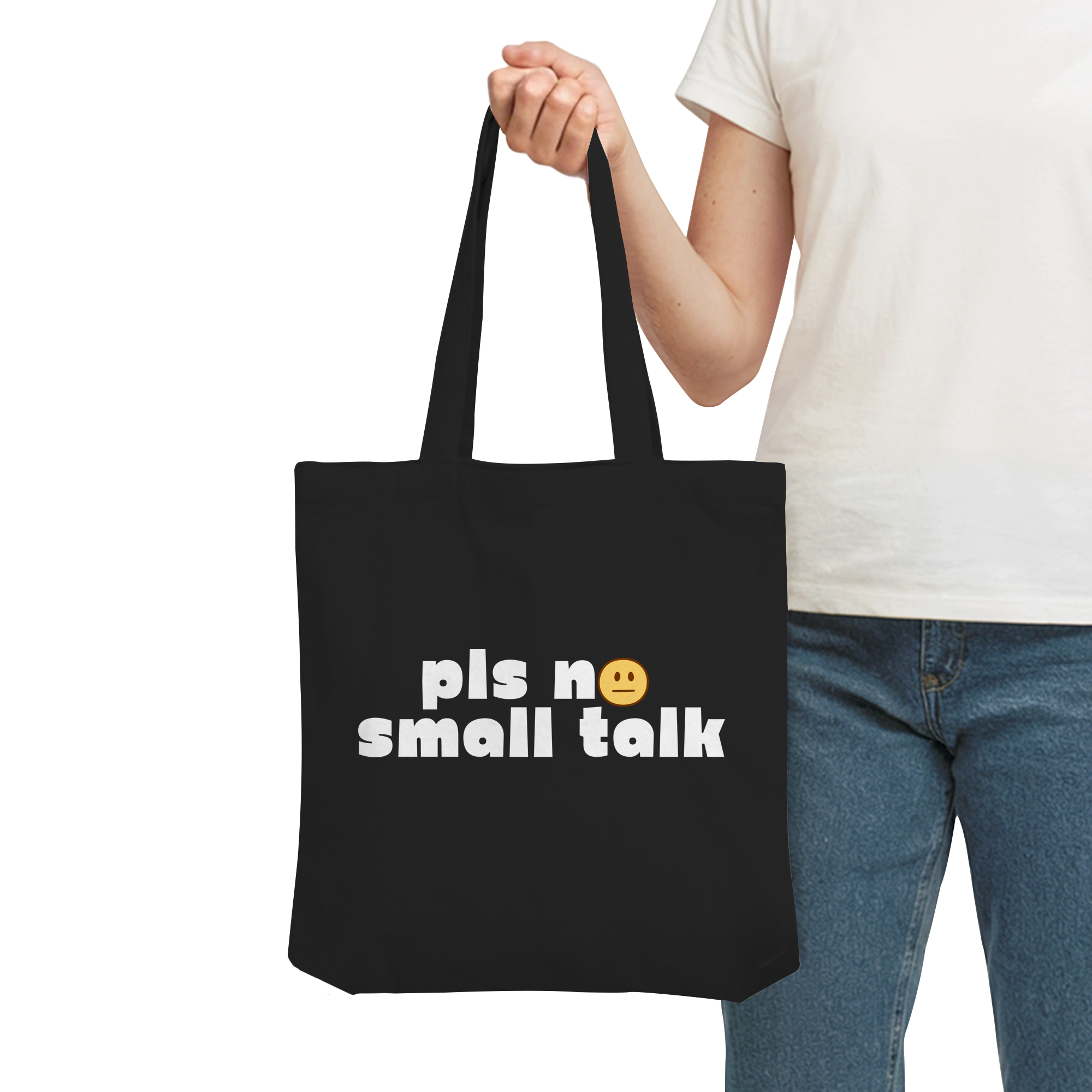pls no small talk - Organic Tote-Bag