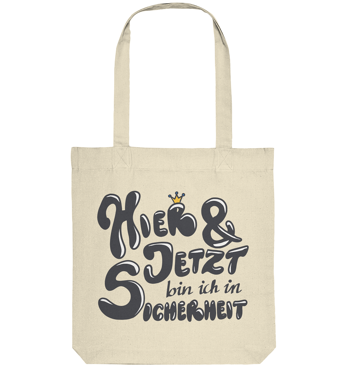 Hier und jetzt bin ich in Sicherheit "Schwarze Edition" Backprint - Organic Tote-Bag