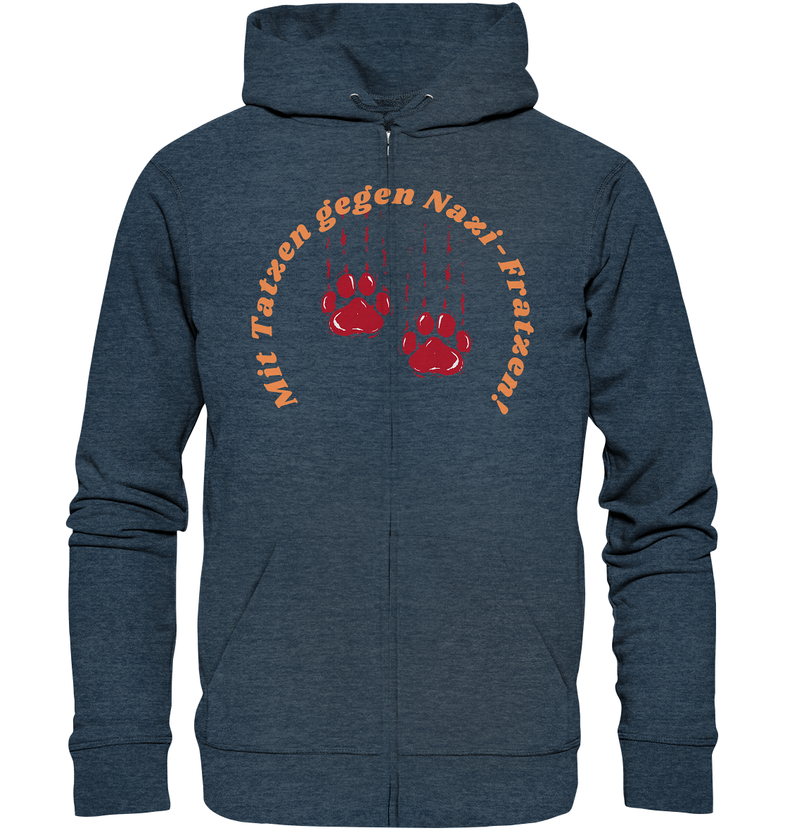 Mit Tatzen gegen Nazi Fratzen Unisex Sweatjacke