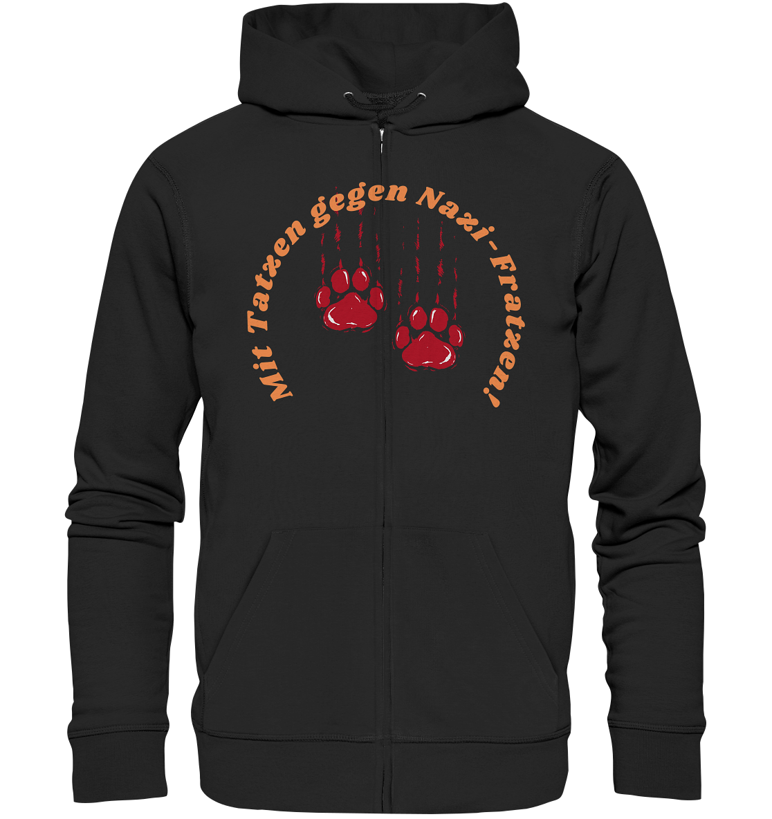 Mit Tatzen gegen Nazi Fratzen Unisex Sweatjacke