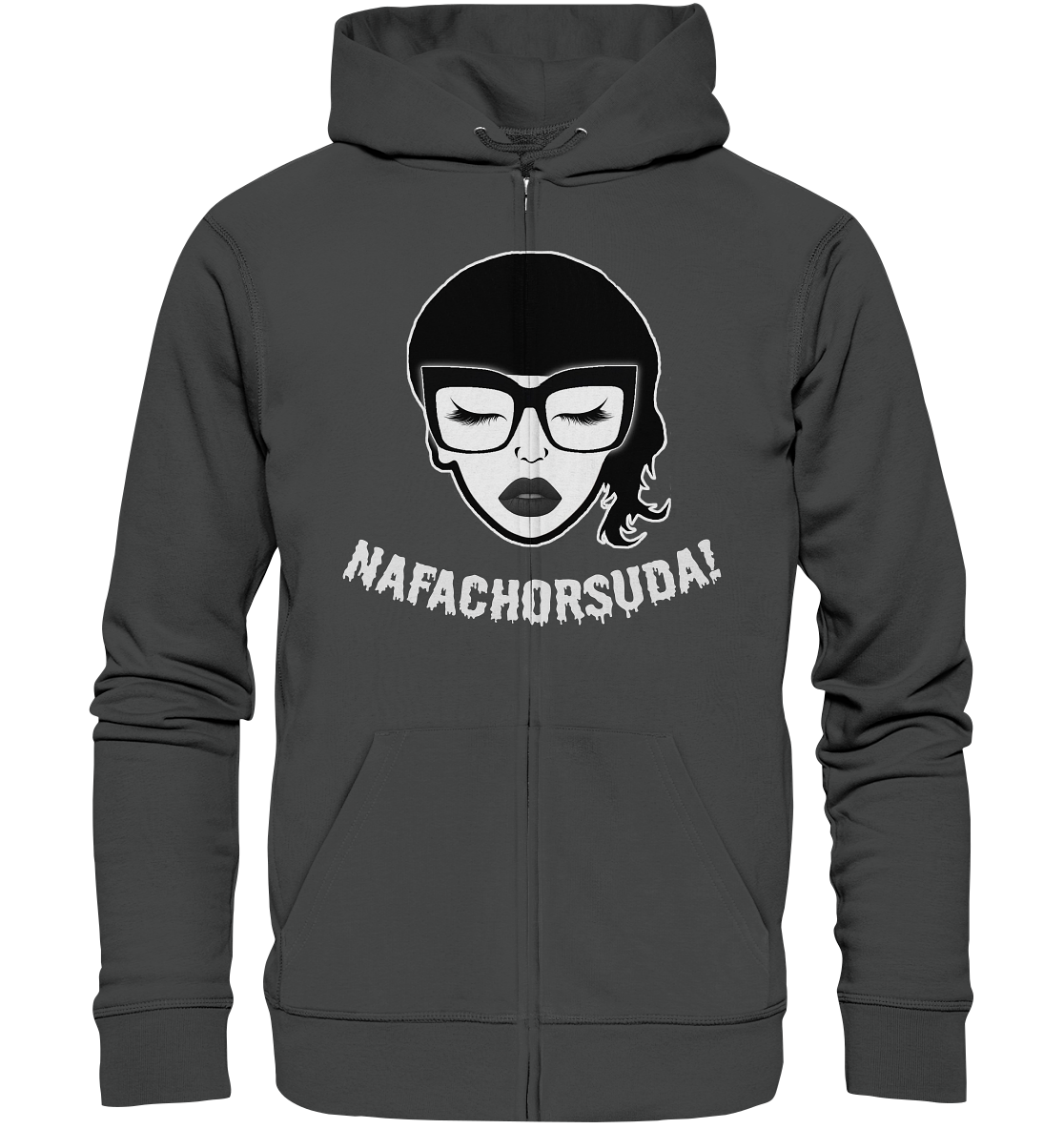 Nafachorsuda! Weiße Schrift - Organic Zipper
