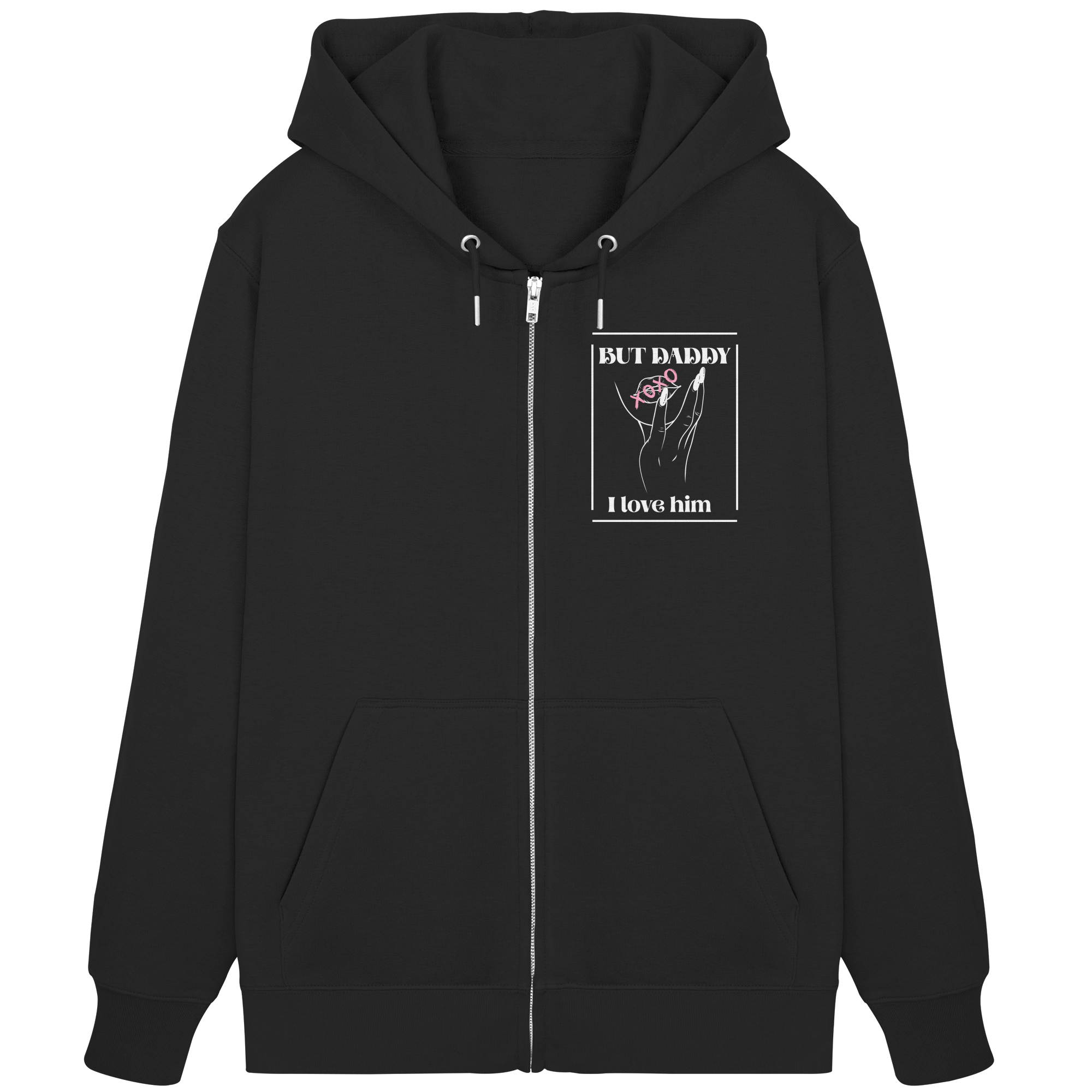 But Daddy I Love Him (dunkel) - Organic Zipper