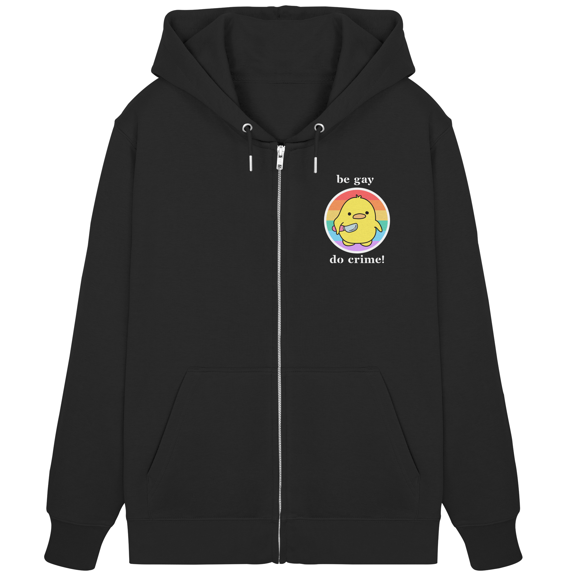 Be Gay Do Crime - Organic Zipper