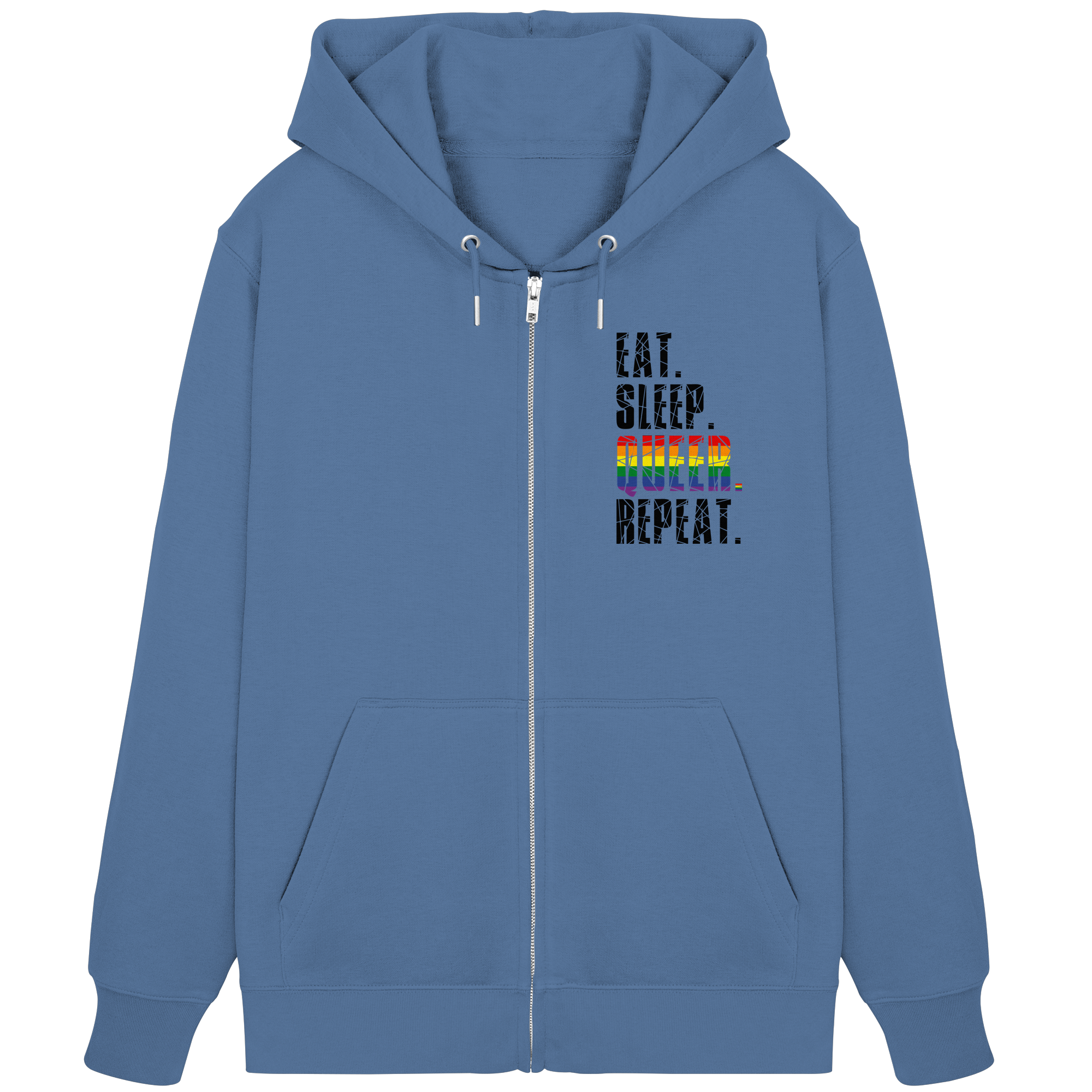 EAT. SLEEP. QUEER. REPEAT. - Organic Zipper