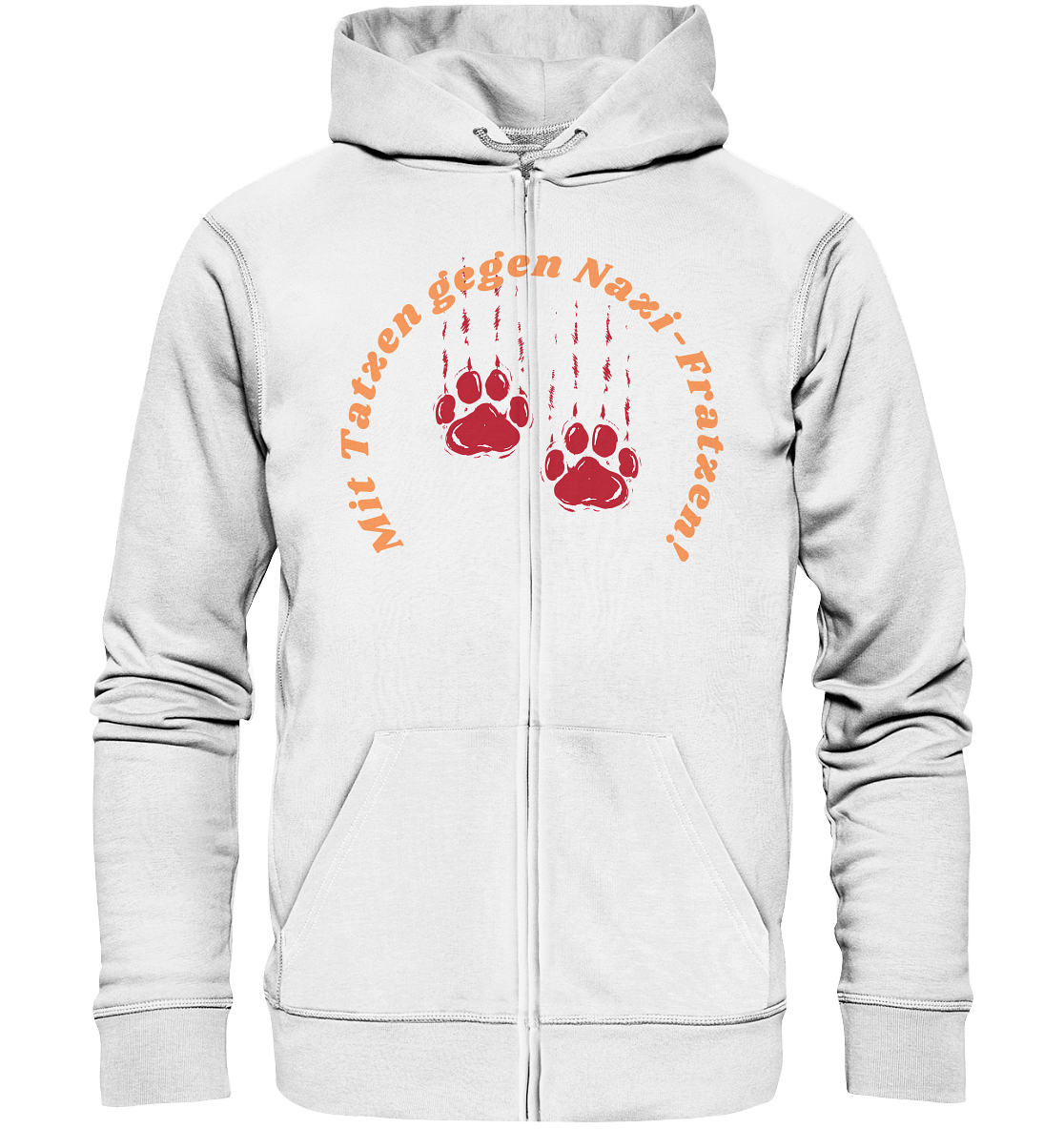 Mit Tatzen gegen Nazi Fratzen Unisex Sweatjacke
