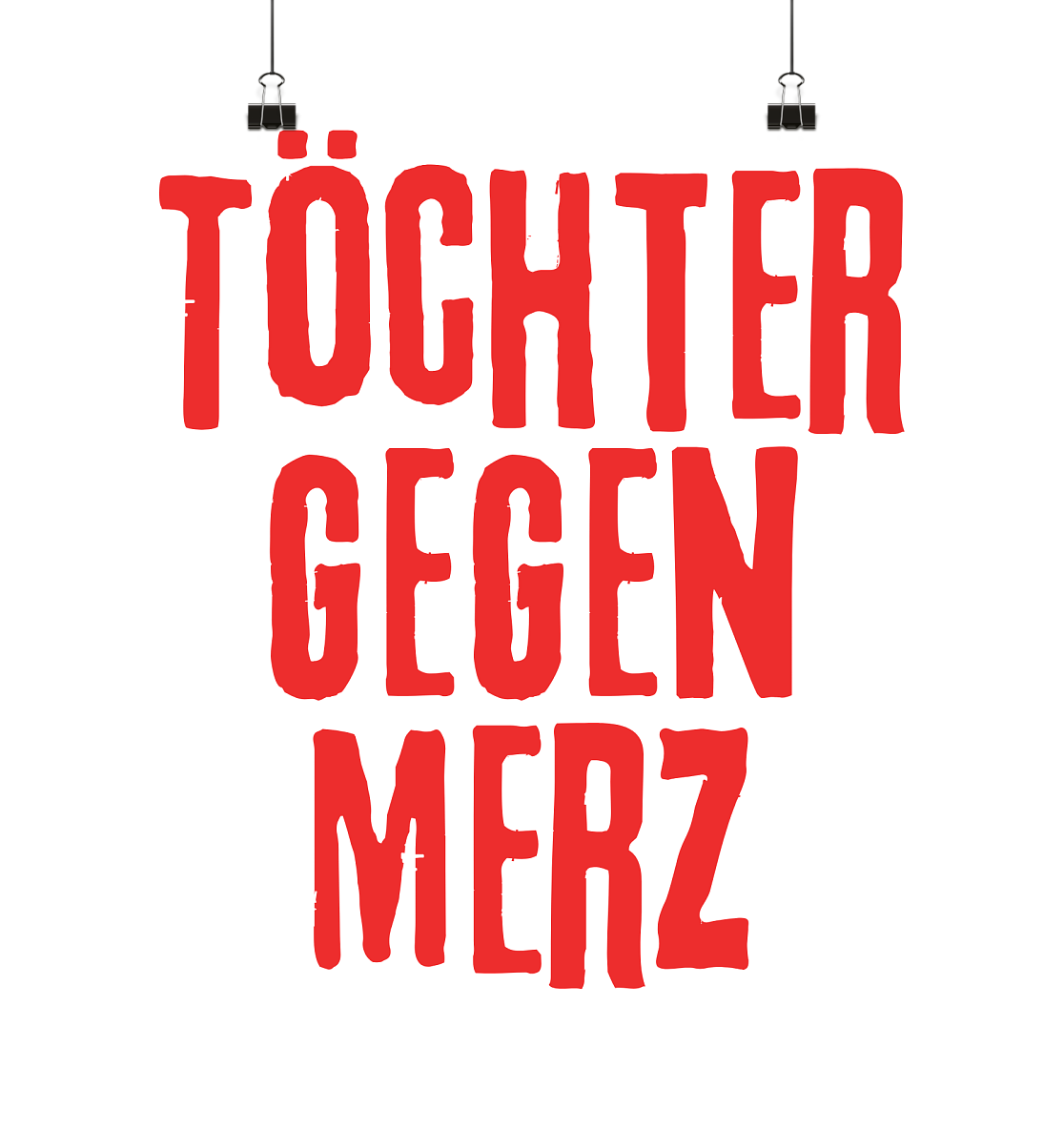 Töchter gegen Merz - Poster 40x40