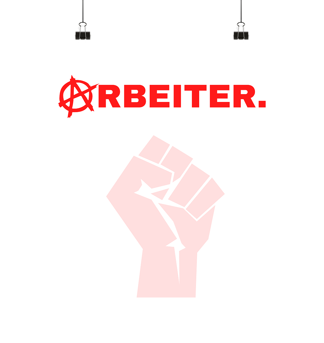 ARBEITER. "Solidarisch und Frei Edition" - Poster Din A4 (hoch)