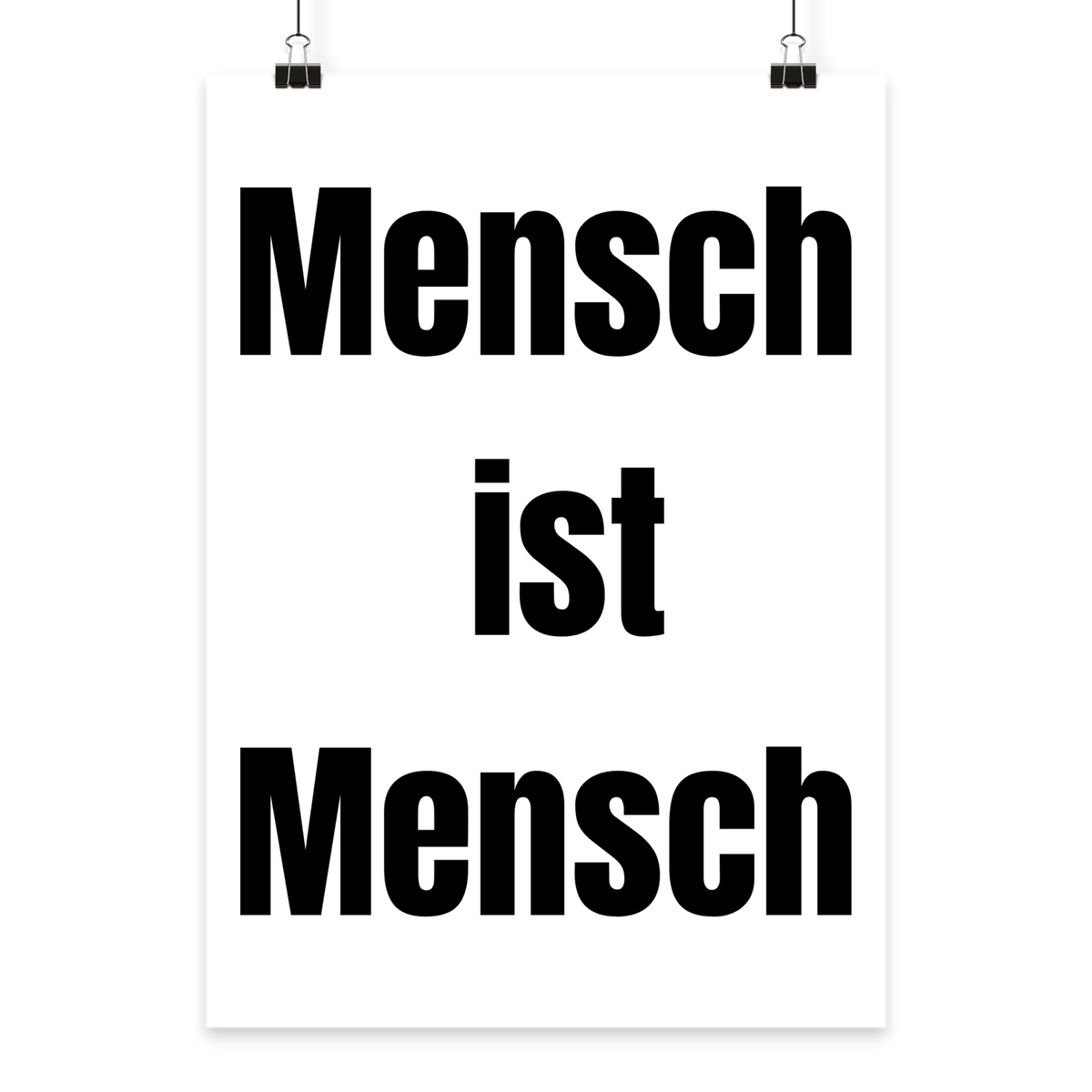 Mensch ist Mensch "Statement Edition" - Poster Din A4 (hoch)