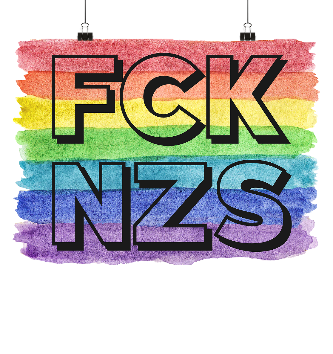 FCK NZS "Rainbow Resistance Edition" - Poster Din A4 (quer)