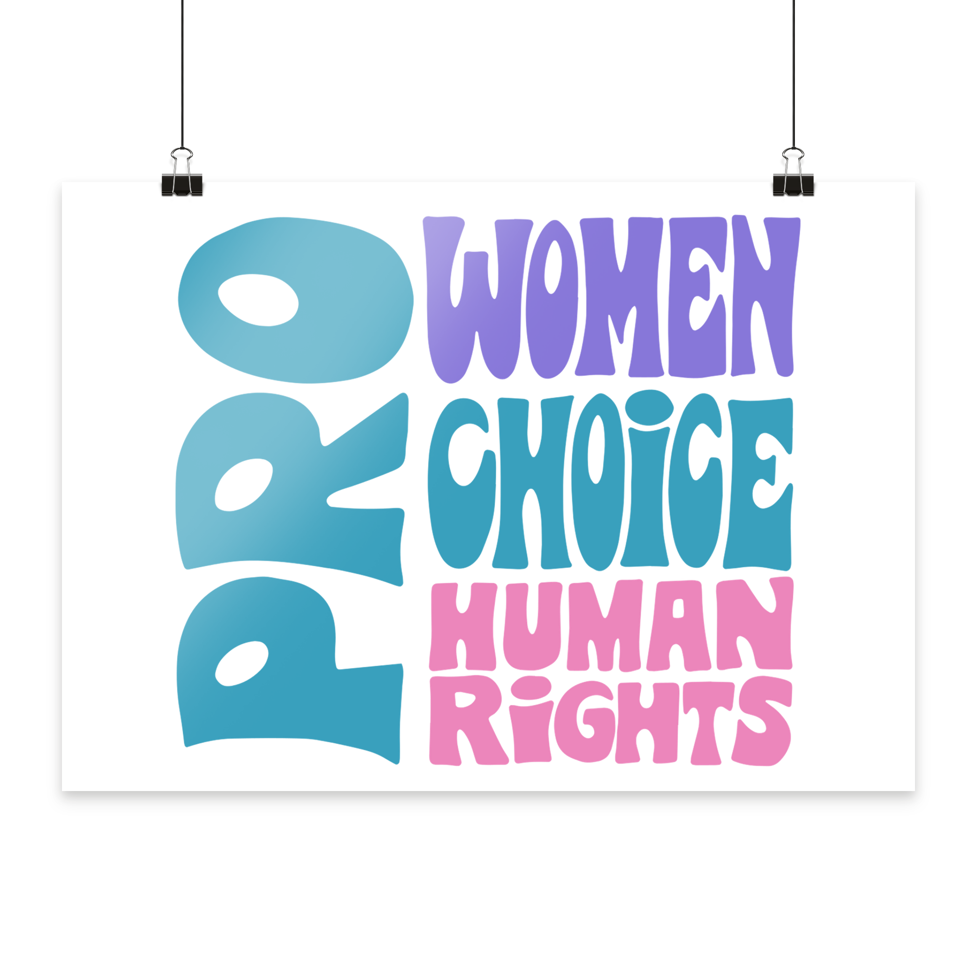Pro Women Choice Human Rights "Soft Pop Edition" - Poster Din A4 (quer)