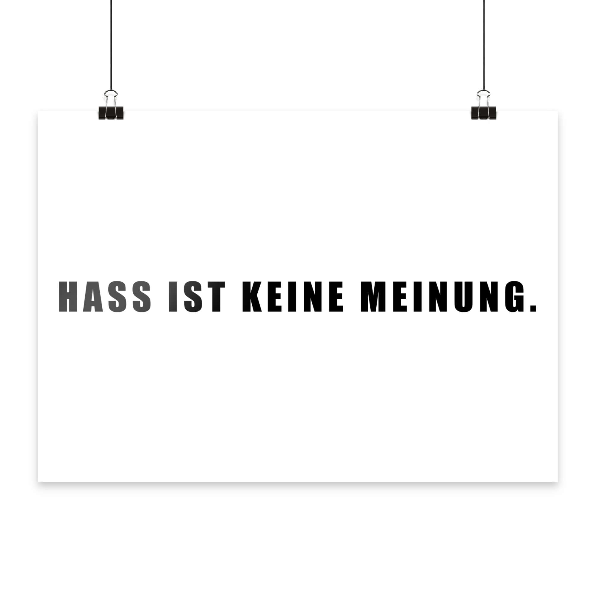 Hass ist keine Meinung "Statement Edition" - Poster Din A4 (quer)